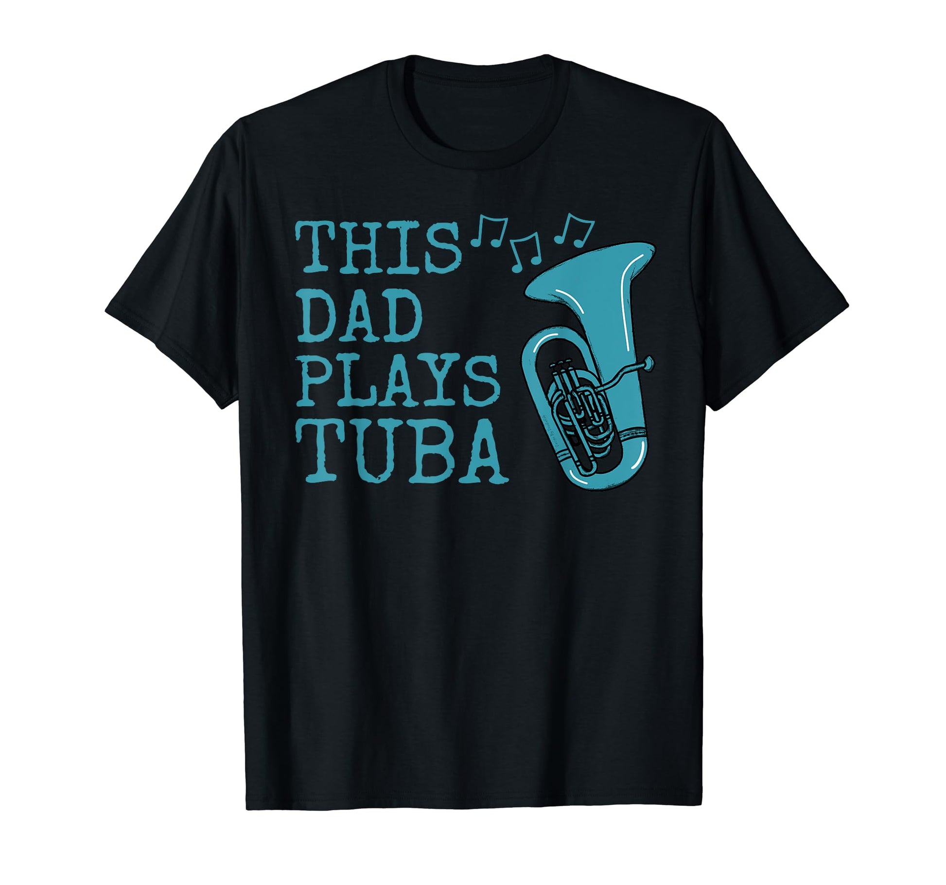 This Dad Plays Tuba Tubaist Brass T-Shirt - Unique Graphic for Adults - T-Shirt, Sweatshirt, Hoodie