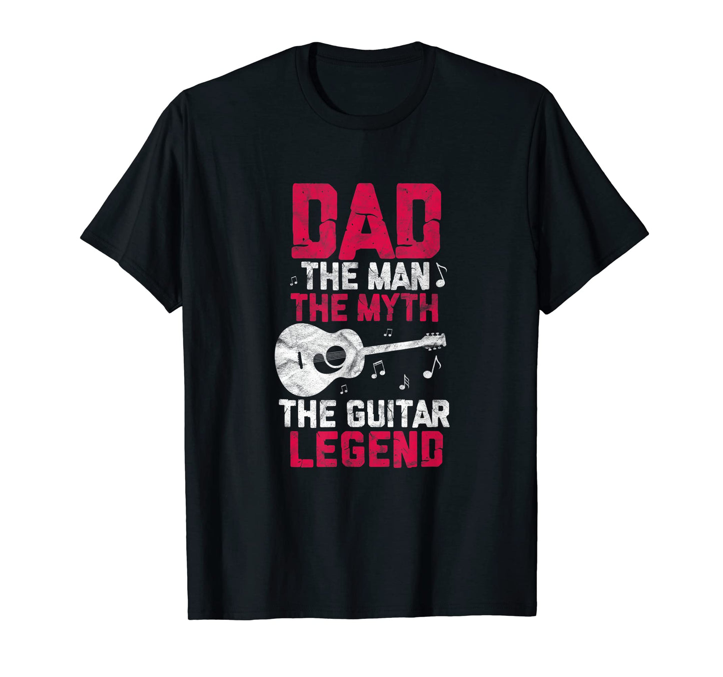 Mens Dad Myth Guitar Legend Guitarist T-Shirt - Graphic Print for Adults - T-Shirt, Sweatshirt, Hoodie