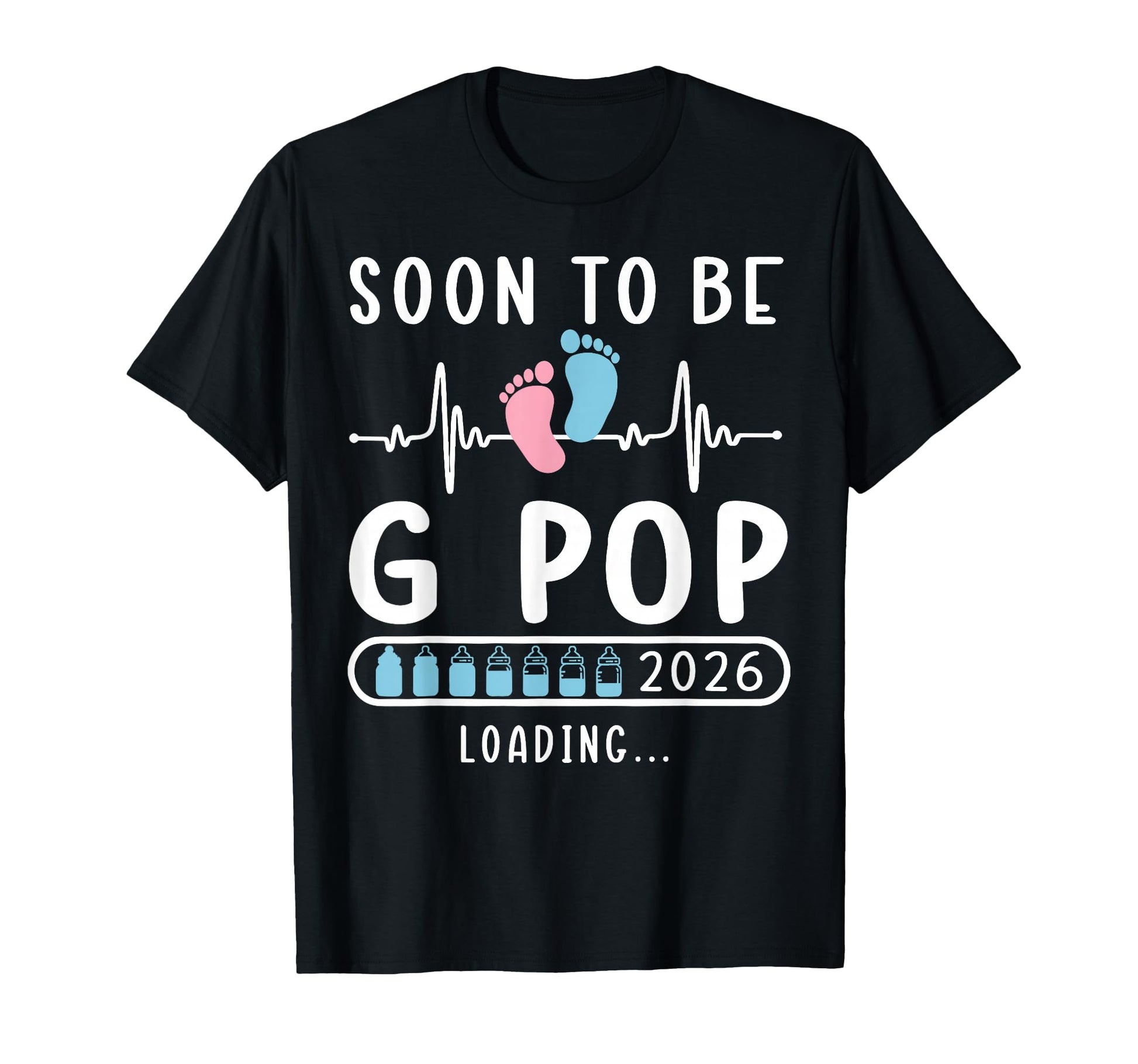 Soon To Be G Pop 2026 Loading Promoted T-Shirt - Custom Art Print Unisex - T-Shirt, Sweatshirt, Hoodie