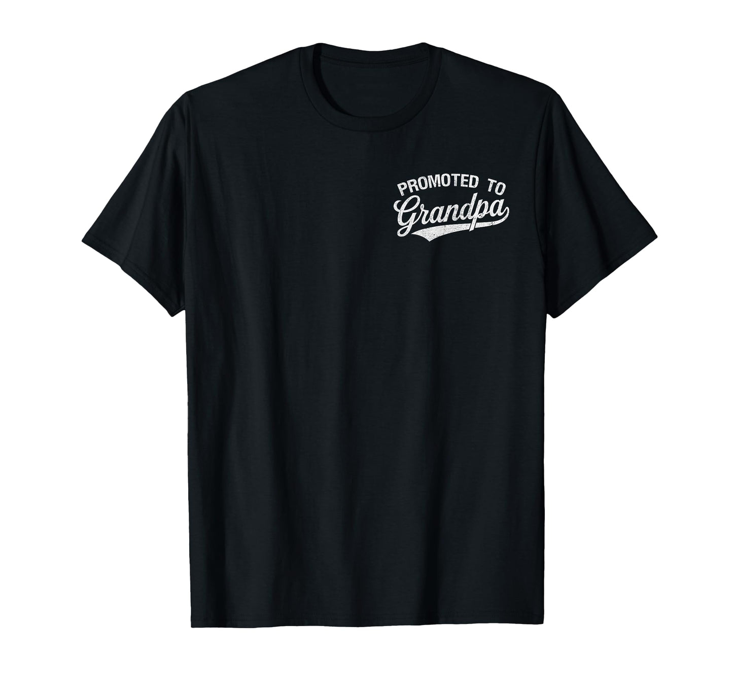 Mens Promoted To Grandpa Grandparents T-Shirt - Fun Novelty Design Unisex - T-Shirt, Sweatshirt, Hoodie