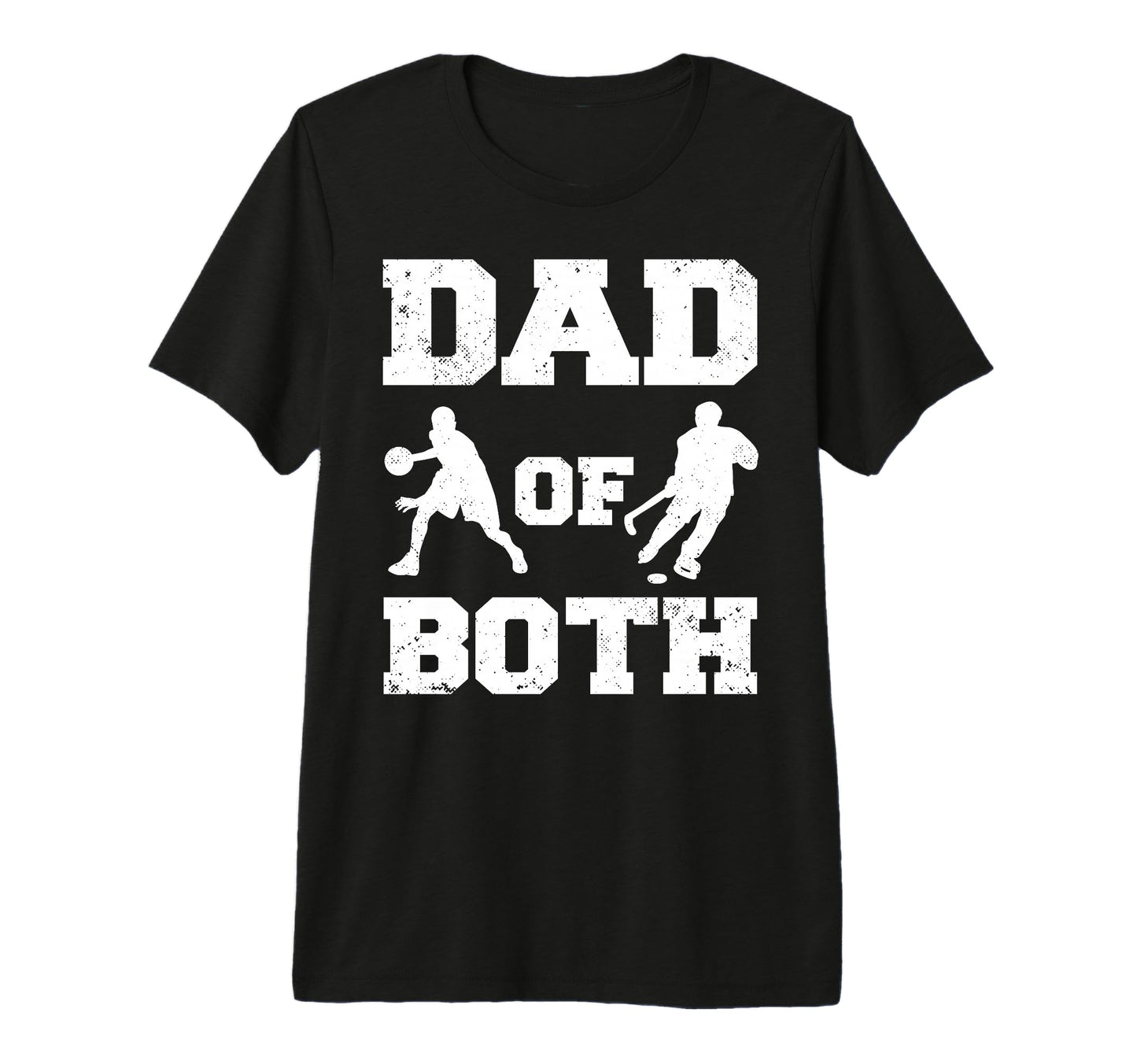 Mens Dad Both Funny Basketball Hockey T-Shirt - Novelty Apparel Men Women - T-Shirt, Sweatshirt, Hoodie