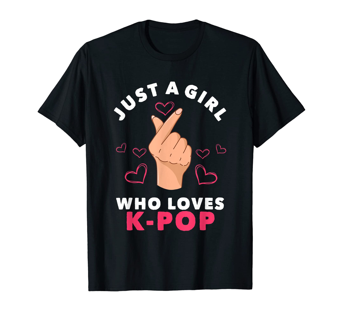 Just Who Loves K Pop Funny Korean T-Shirt - Custom Art Print for Adults - T-Shirt, Sweatshirt, Hoodie