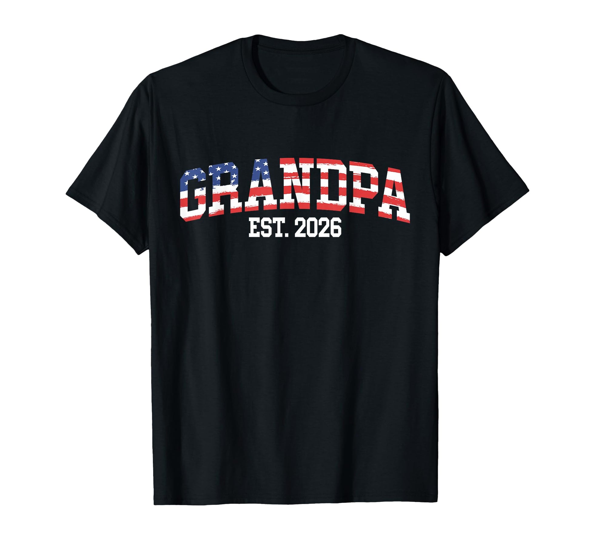 Promoted To Be Grandpa 2026 Usa T-Shirt - Casual Everyday Wear Unisex - T-Shirt, Sweatshirt, Hoodie