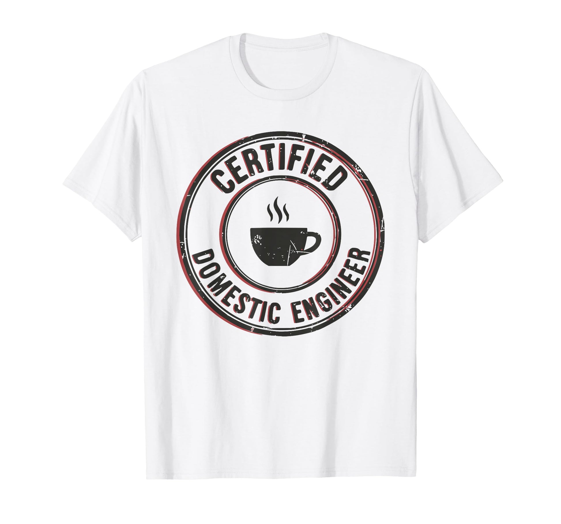 Certified Domestic Engineer Funny T-Shirt - Aesthetic Graphic for Adults - T-Shirt, Sweatshirt, Hoodie