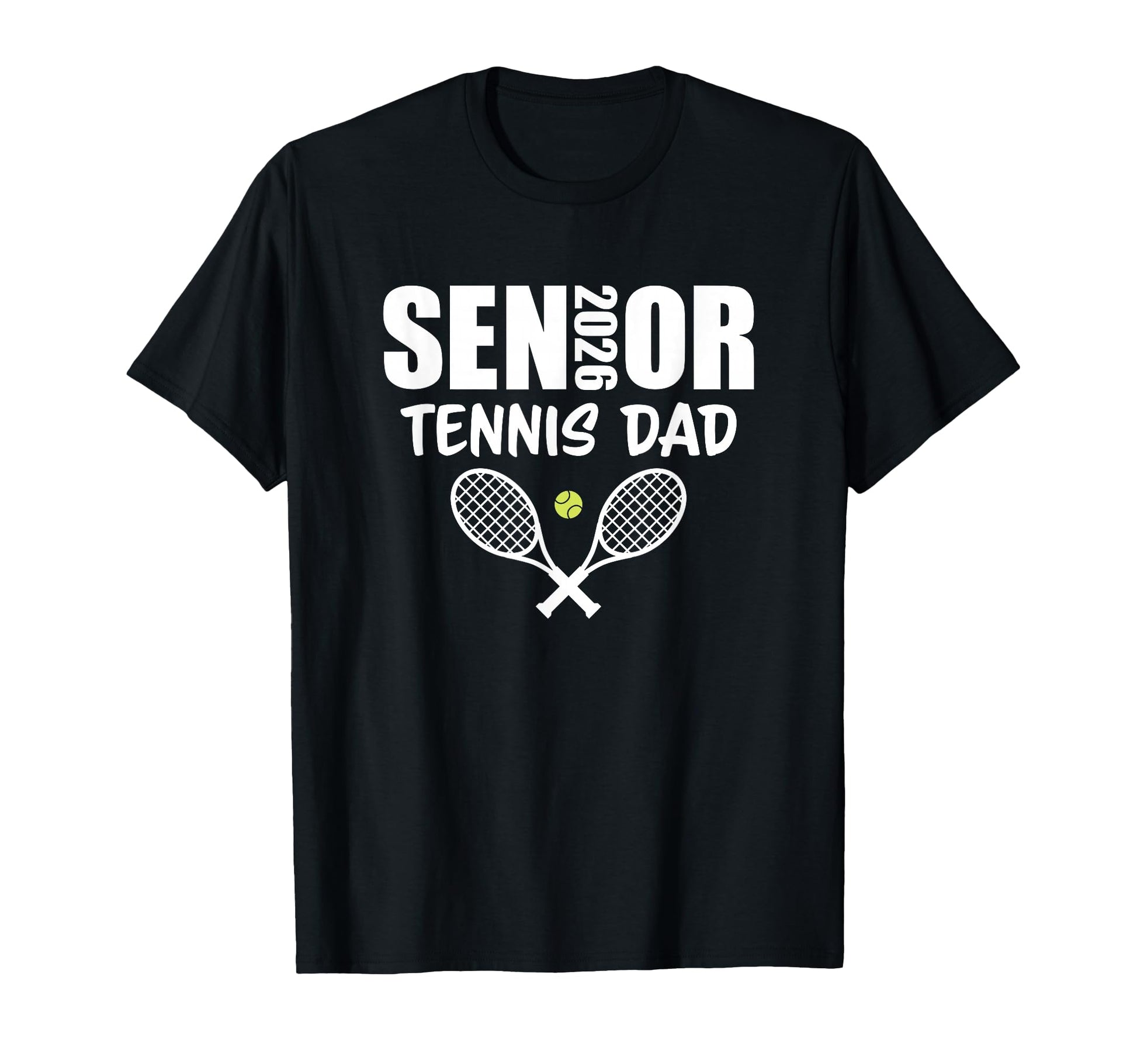 2026 Senior Tennis Dad Team Parent T-Shirt - Minimalist Print for Adults - T-Shirt, Sweatshirt, Hoodie