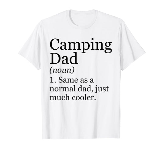 Camping Dad Definition Funny T-Shirt - Aesthetic Graphic for Adults - T-Shirt, Sweatshirt, Hoodie