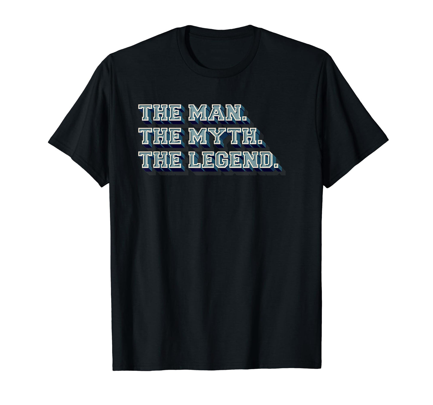 Mens Dad Myth Legend Dad Father T-Shirt - Unique Graphic Unisex - T-Shirt, Sweatshirt, Hoodie