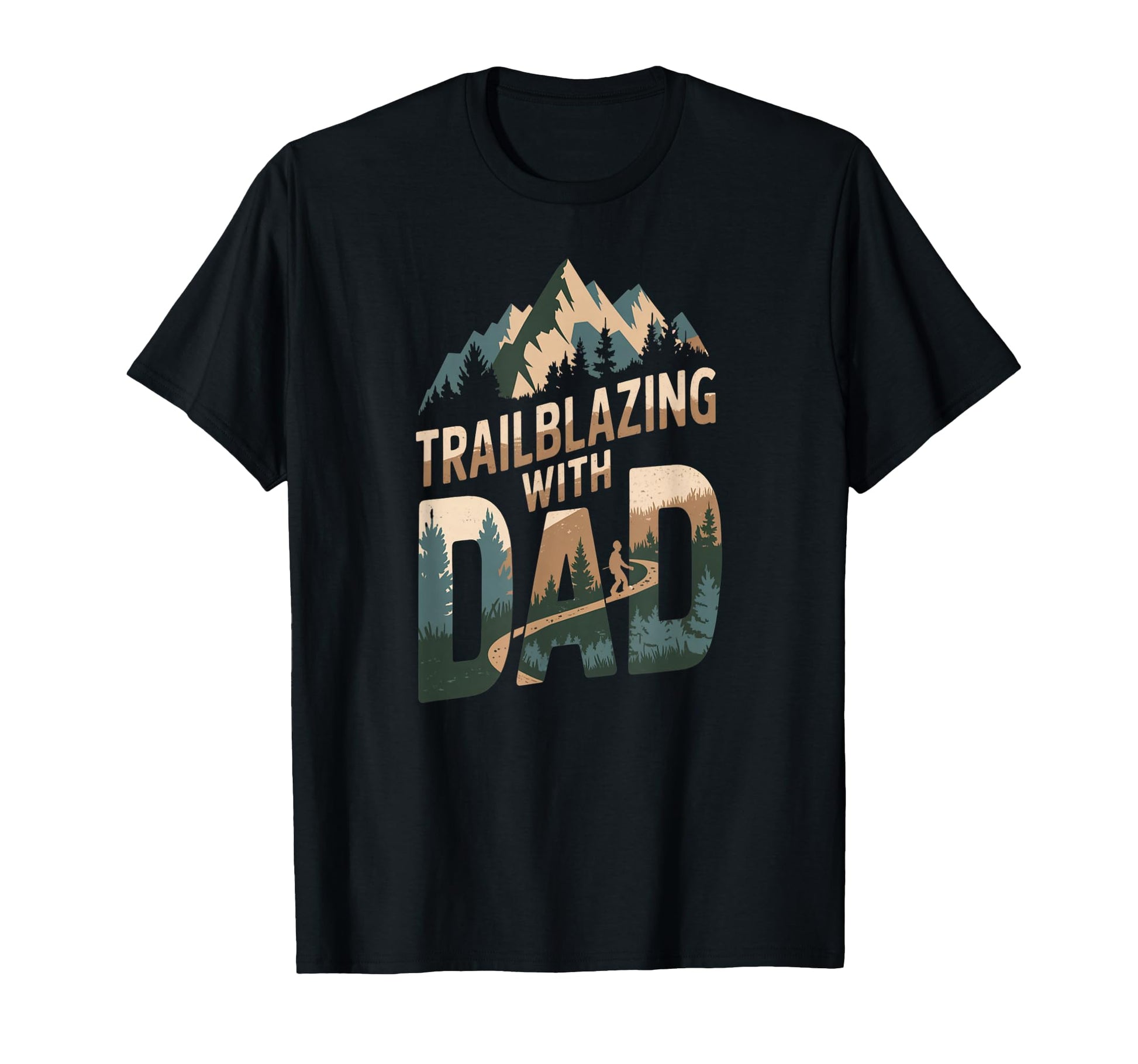 Trailblazing Dad Hiking Adventure T-Shirt - Streetwear Style for Adults - T-Shirt, Sweatshirt, Hoodie