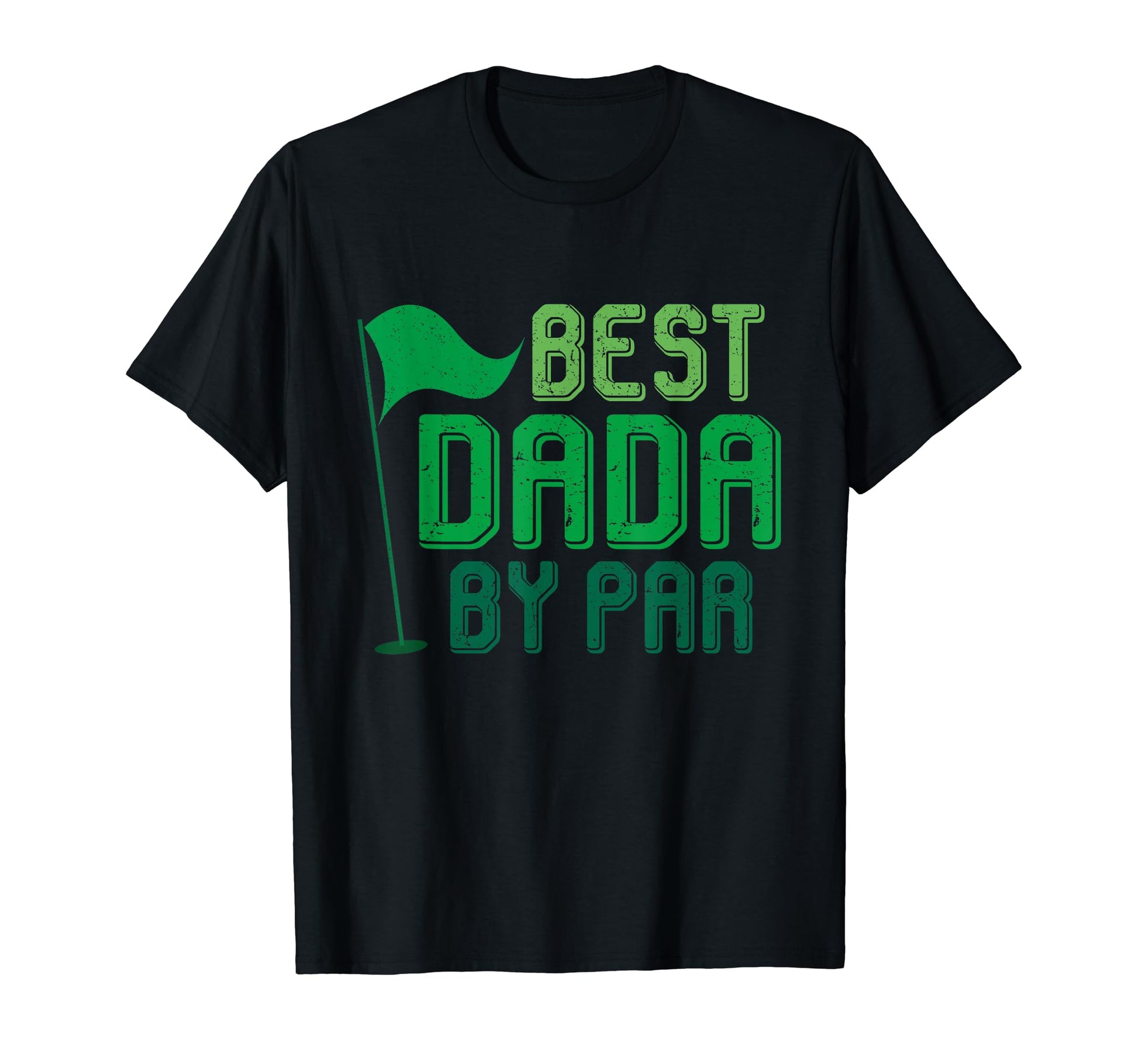 Best Dada Par Gifts Fathers Day Golfer Dad T-Shirt - Unique Graphic Unisex - T-Shirt, Sweatshirt, Hoodie