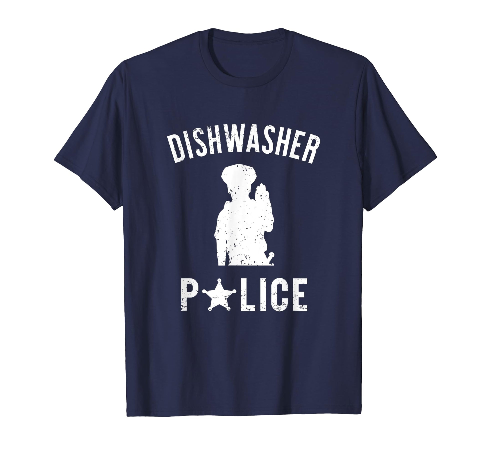 Dishwasher Police Funny Dad Fathers T-Shirt - Custom Art Print for Adults - T-Shirt, Sweatshirt, Hoodie