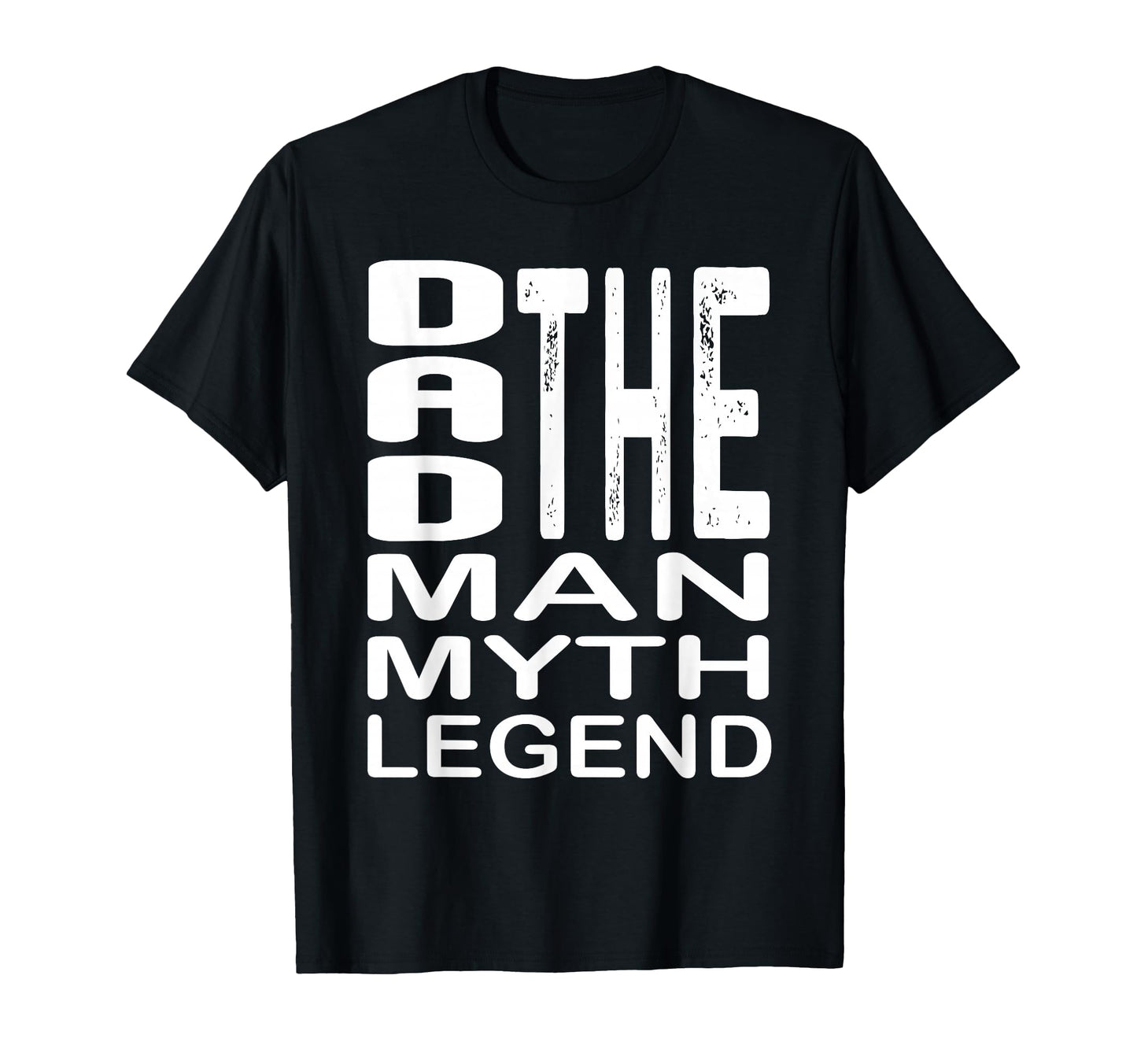 Dad Myth Legend Fathers Day Dad Fathers T-Shirt - Trendy Graphic Men Women - T-Shirt, Sweatshirt, Hoodie