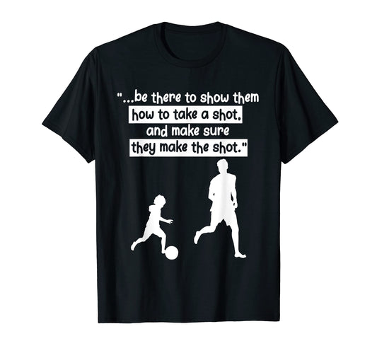 Be There To Show Them How To Take T-Shirt - Minimalist Print Men Women - T-Shirt, Sweatshirt, Hoodie
