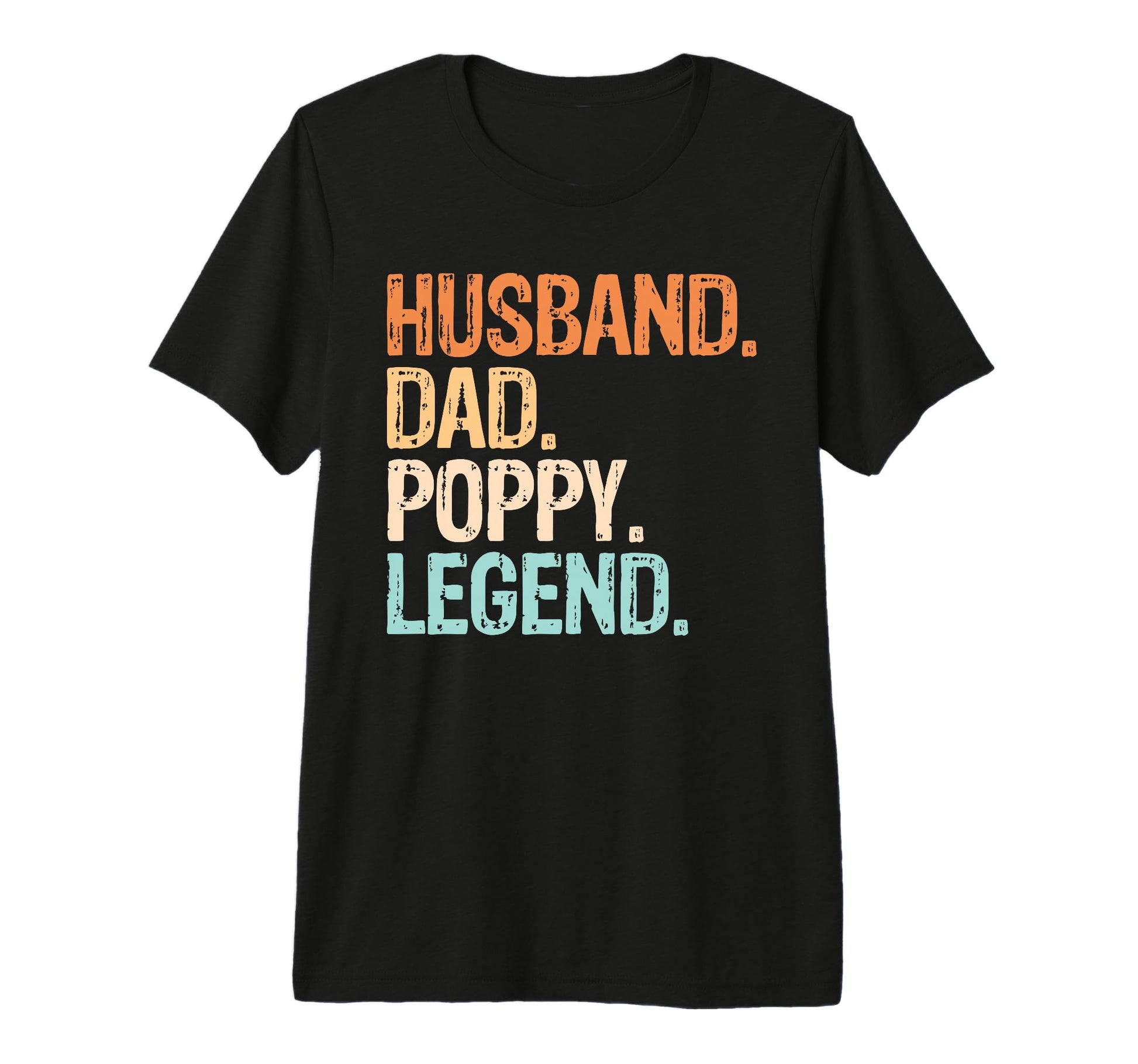 Mens Husband Dad Poppy Legend Funny T-Shirt - Streetwear Style Unisex - T-Shirt, Sweatshirt, Hoodie