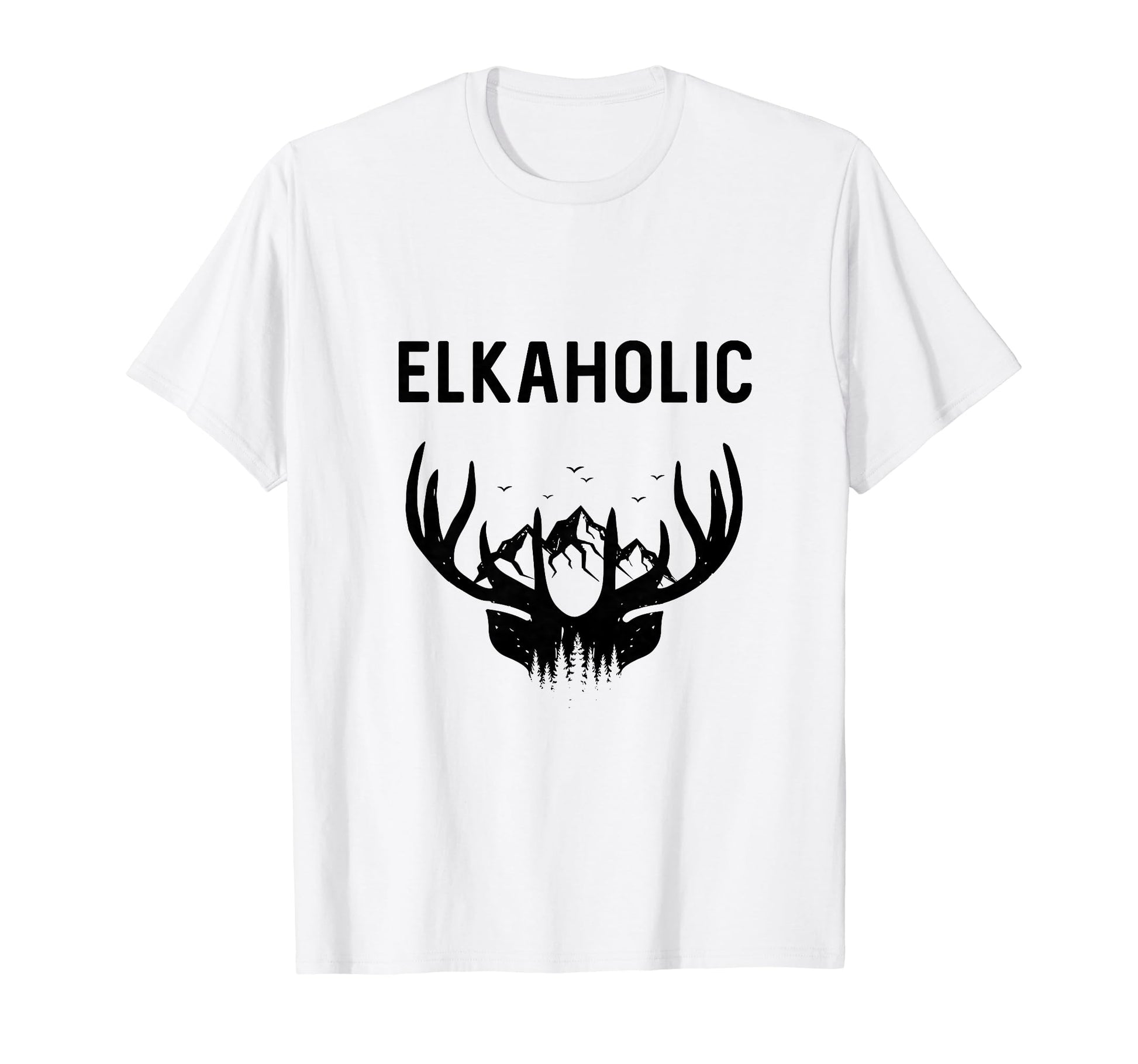 Funny Elkaholic Hunter Sports Husband Dad T-Shirt - Graphic Print Unisex - T-Shirt, Sweatshirt, Hoodie