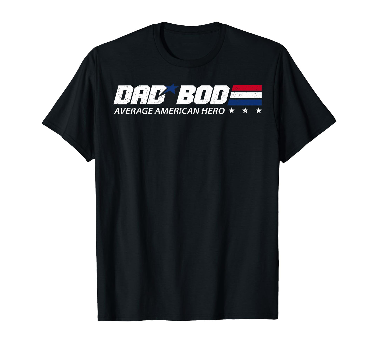 Funny Dad Bod Average American Hero T-Shirt - Aesthetic Graphic for Adults - T-Shirt, Sweatshirt, Hoodie