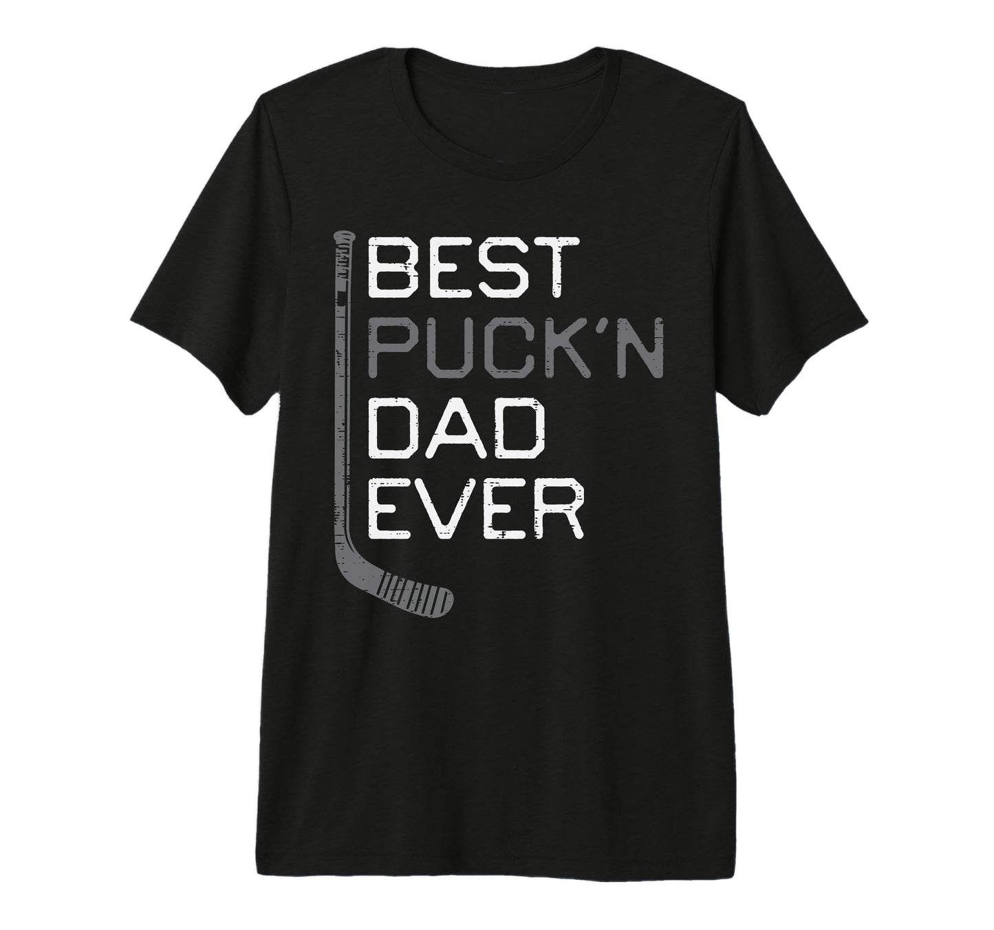 Best Puckin Dad Ever Ice Hockey T-Shirt - Streetwear Style for Adults - T-Shirt, Sweatshirt, Hoodie