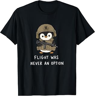 Funny Bird Meme Tactical Penguin Flight was Never an Option T-Shirt Unisex T-shirt, Sweatshirt, Hoodie, Long Sleeve Tee - T-Shirt, Sweatshirt, Hoodie