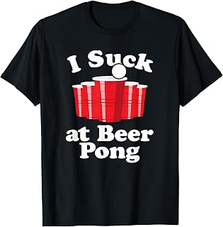 I Suck At Beer Pong Funny Red Cup Party Drinking Game Loser T-Shirt Unisex T-shirt, Sweatshirt, Hoodie, Long Sleeve Tee - T-Shirt, Sweatshirt, Hoodie