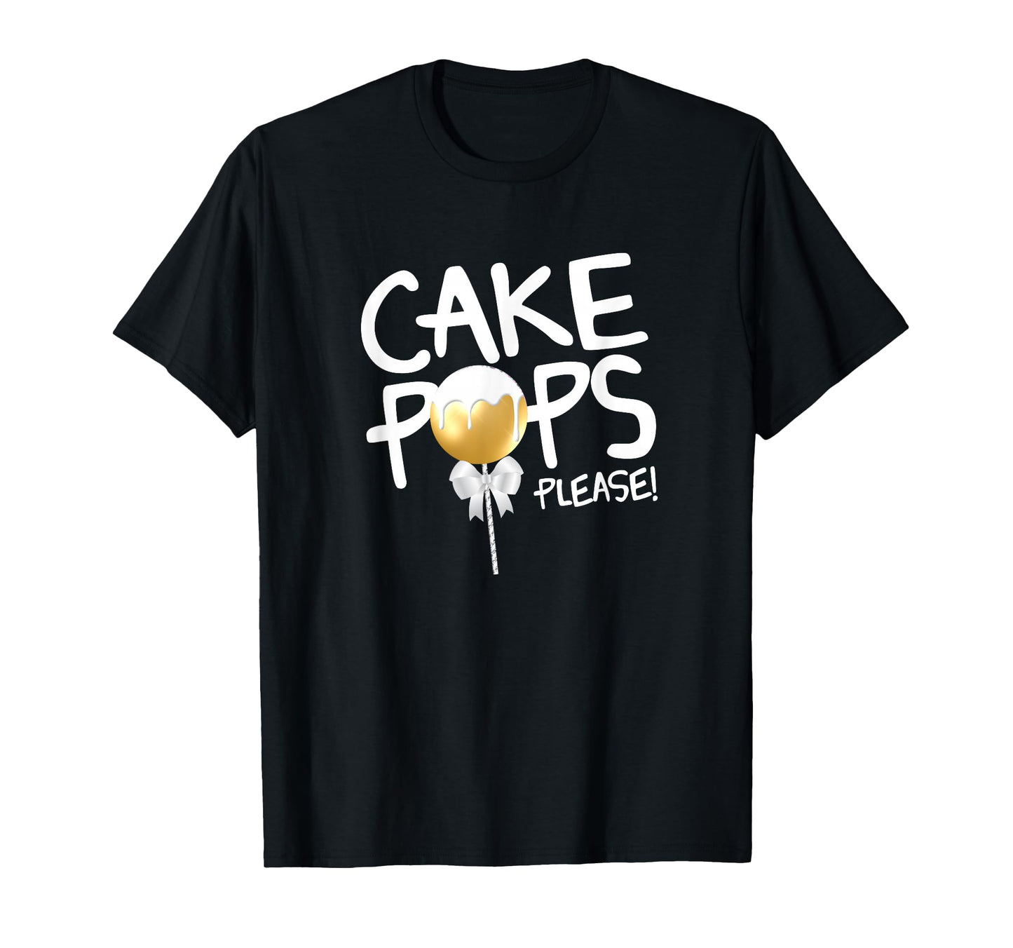 Baking Cake Pops T-Shirt - Novelty Apparel for Adults - T-Shirt, Sweatshirt, Hoodie