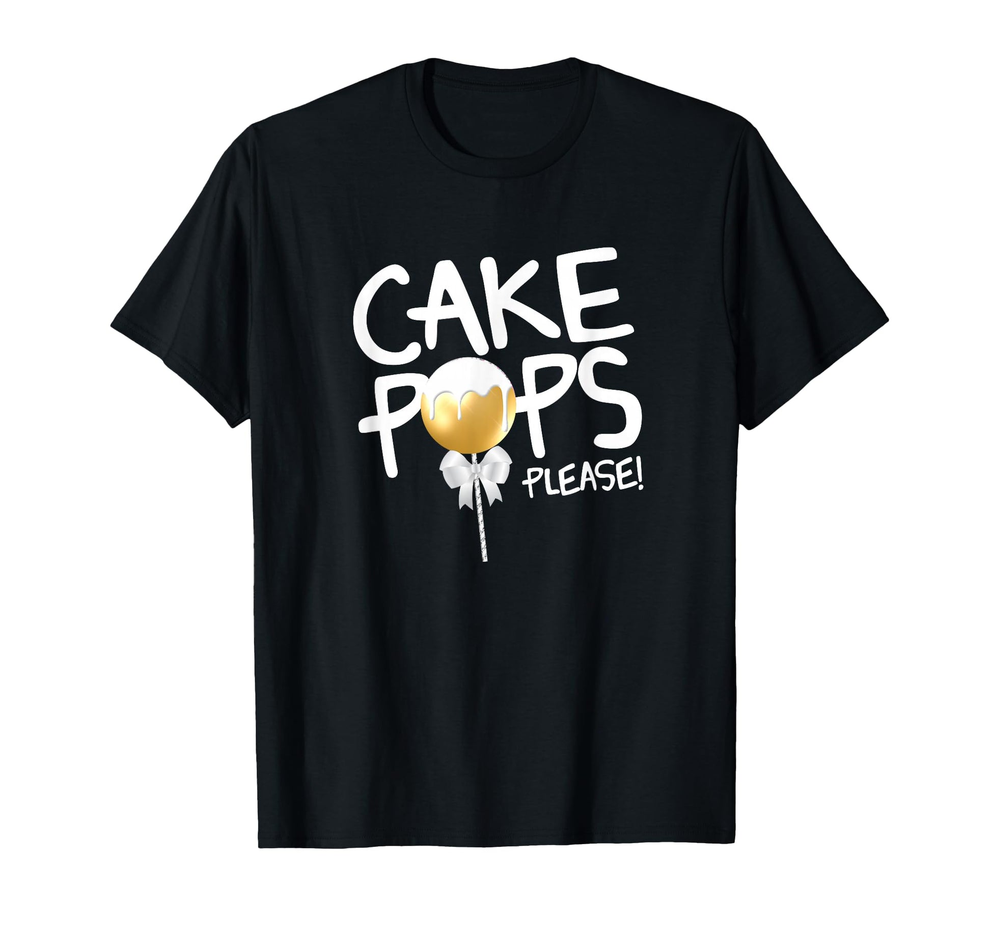 Baking Cake Pops T-Shirt - Novelty Apparel for Adults - T-Shirt, Sweatshirt, Hoodie