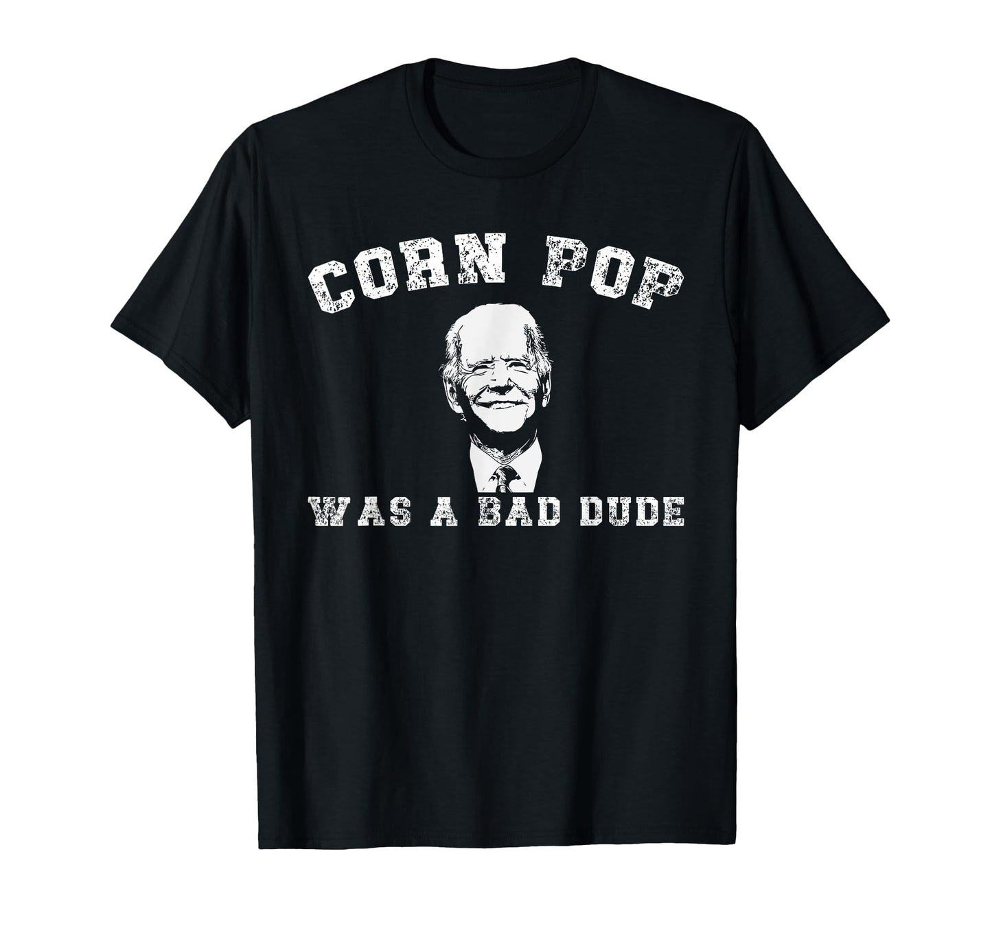 Corn Pop Was Bad Dude Cornpop Meme T-Shirt - Custom Art Print for Adults - T-Shirt, Sweatshirt, Hoodie