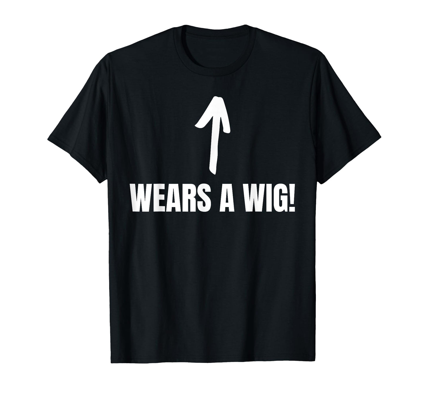 Wears Wig Funny Balding Thinning Hair T-Shirt - Aesthetic Graphic Unisex - T-Shirt, Sweatshirt, Hoodie