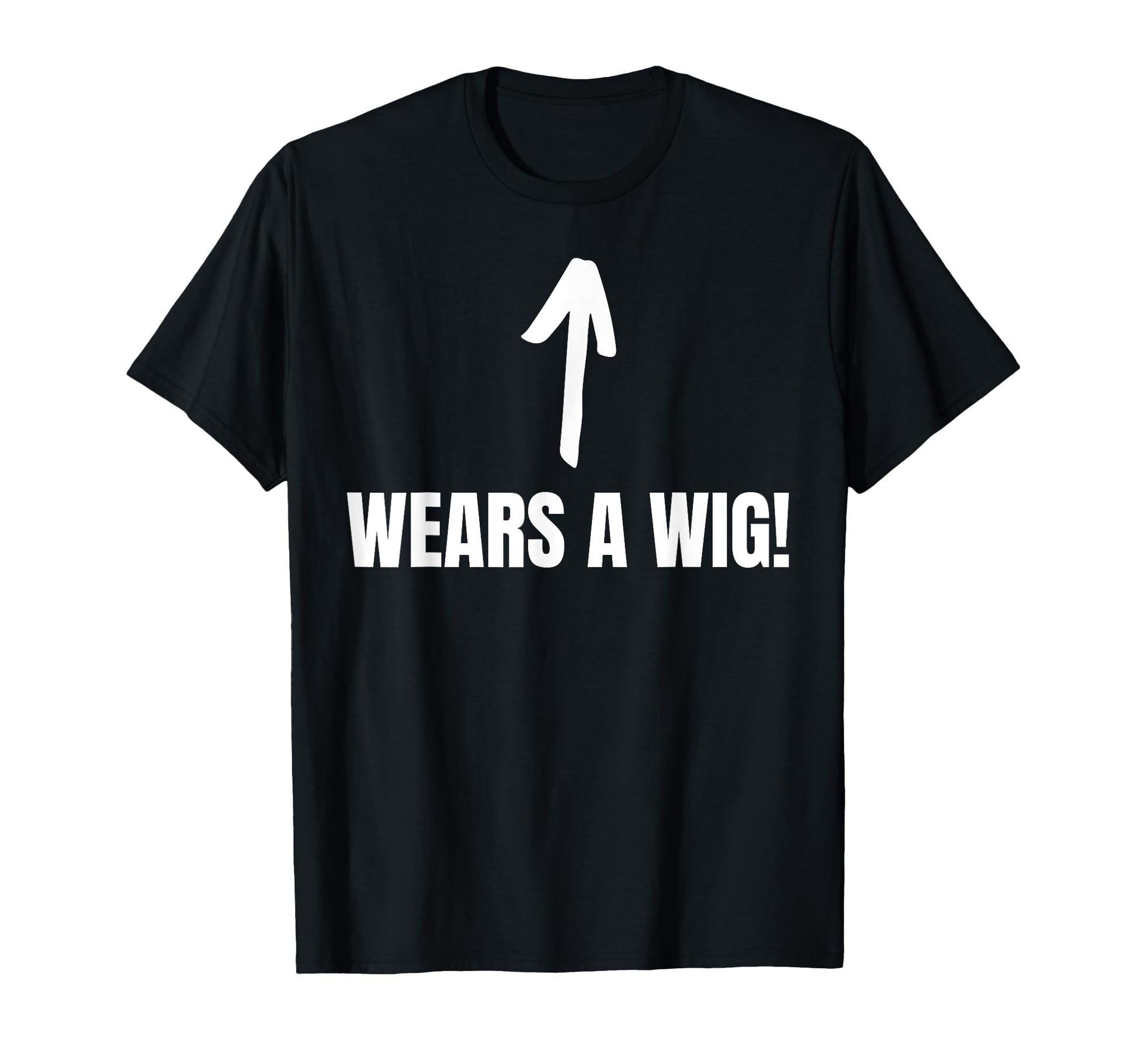Wears Wig Funny Balding Thinning Hair T-Shirt - Aesthetic Graphic Unisex - T-Shirt, Sweatshirt, Hoodie