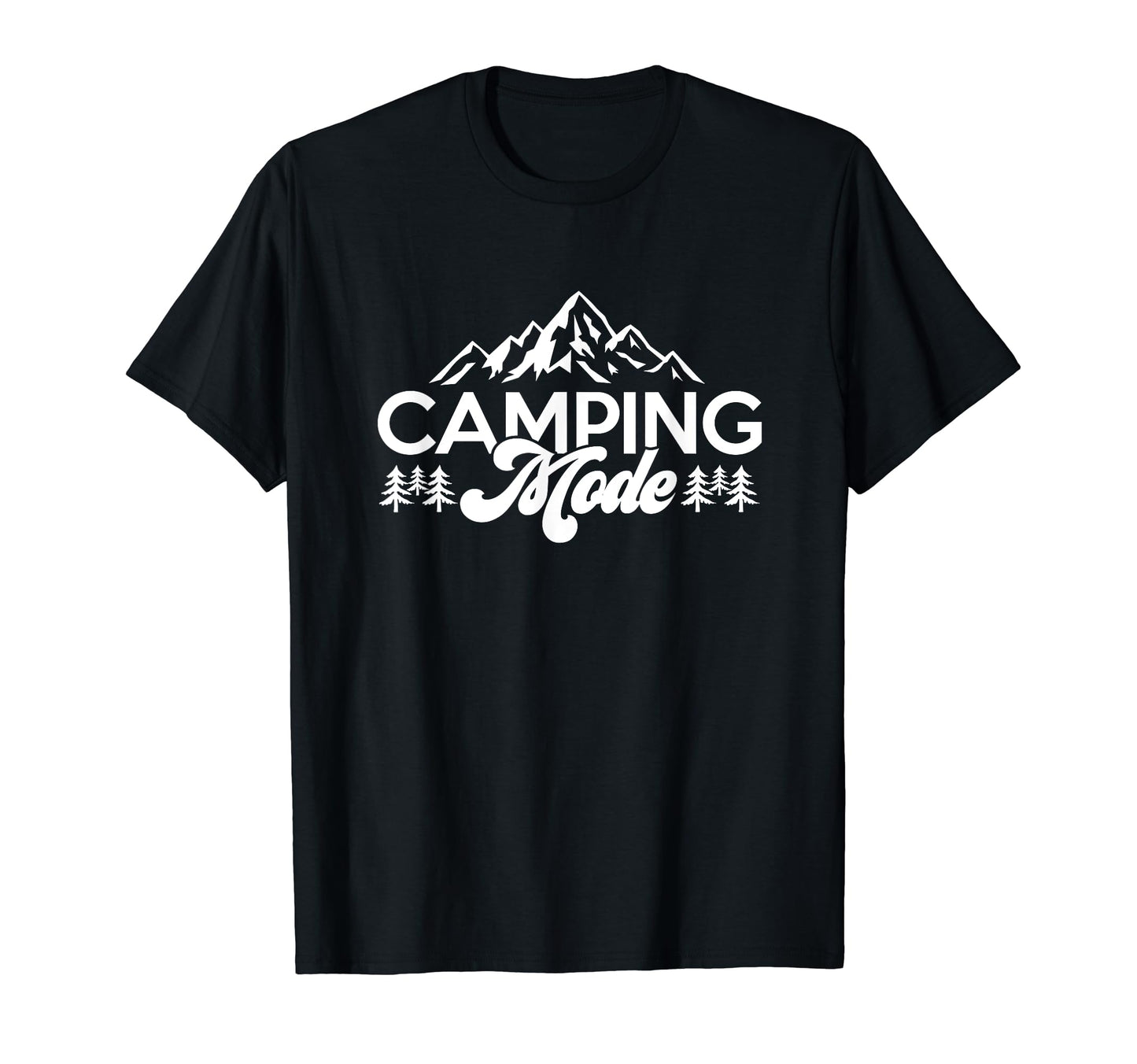 Camping Mode Nature Lover Camper Dad T-Shirt - Minimalist Print Men Women - T-Shirt, Sweatshirt, Hoodie