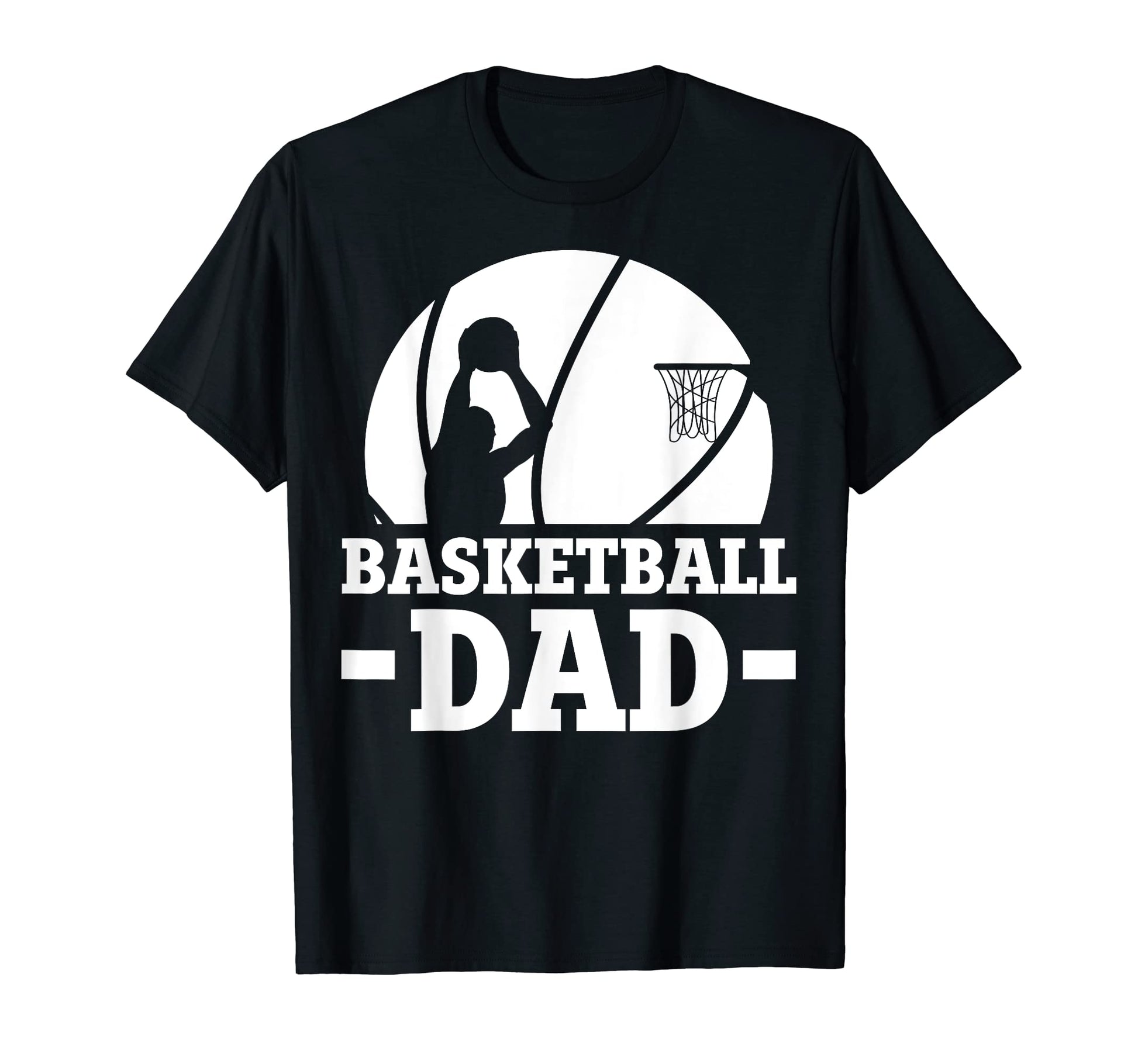 Mens Fathers Day Basketball Dad T-Shirt - Custom Art Print for Adults - T-Shirt, Sweatshirt, Hoodie