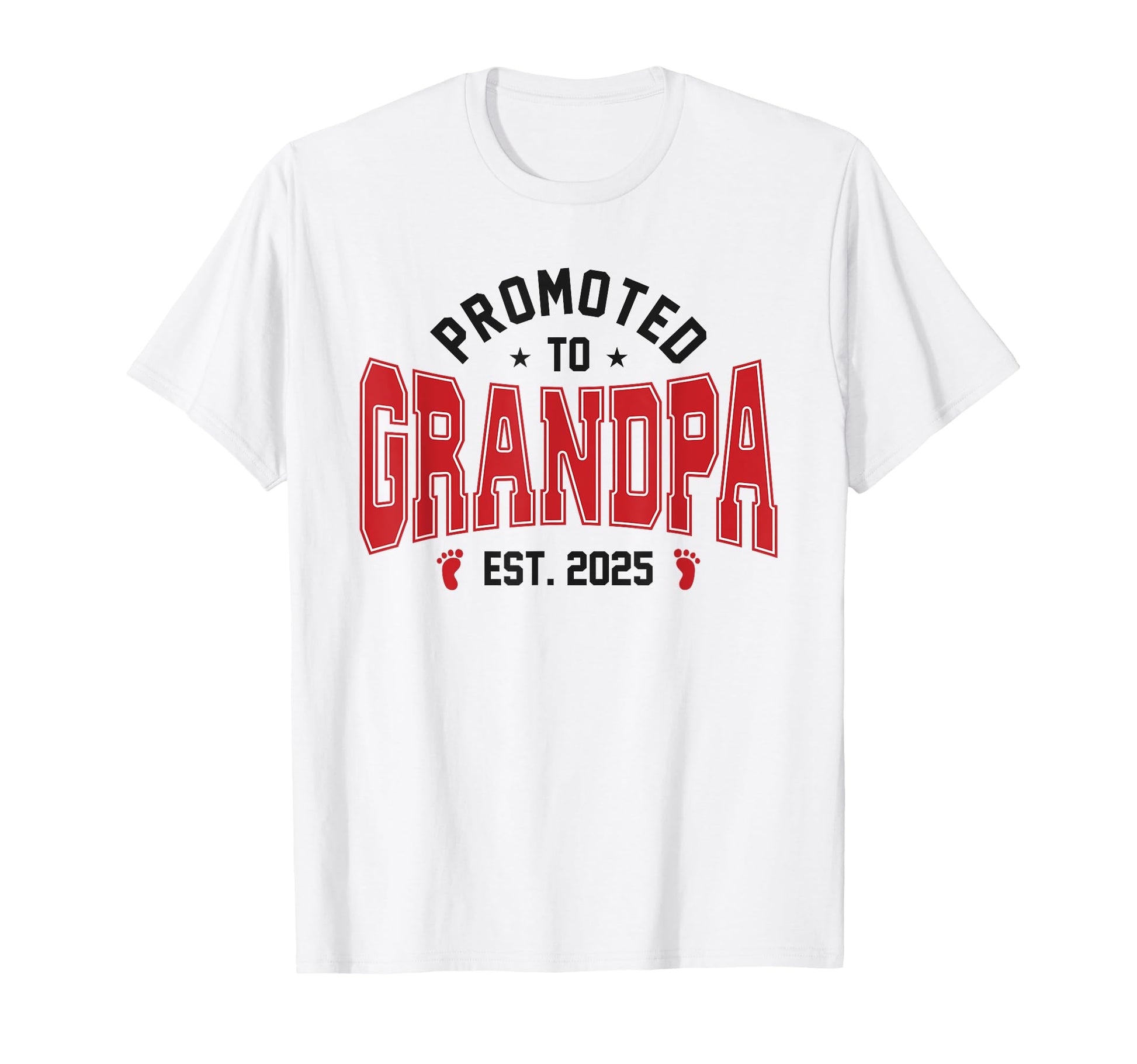 Promoted To Grandpa 2025 Soon To Be T-Shirt - Novelty Apparel for Adults - T-Shirt, Sweatshirt, Hoodie