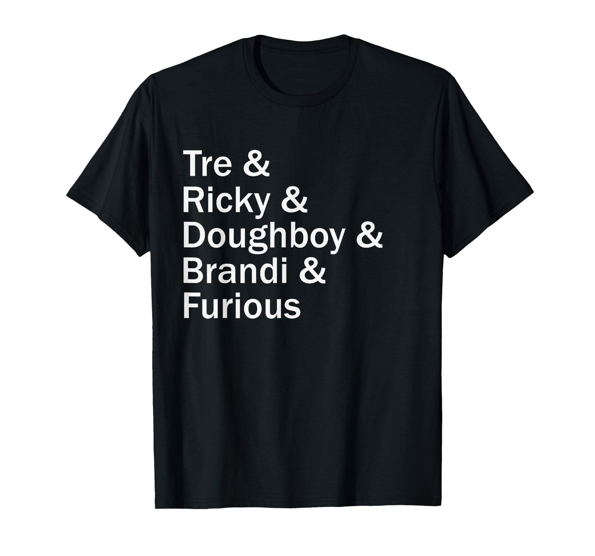 Pop Culture Shirts Tre Ricky Doughboy T-Shirt - Trendy Graphic Men Women - T-Shirt, Sweatshirt, Hoodie