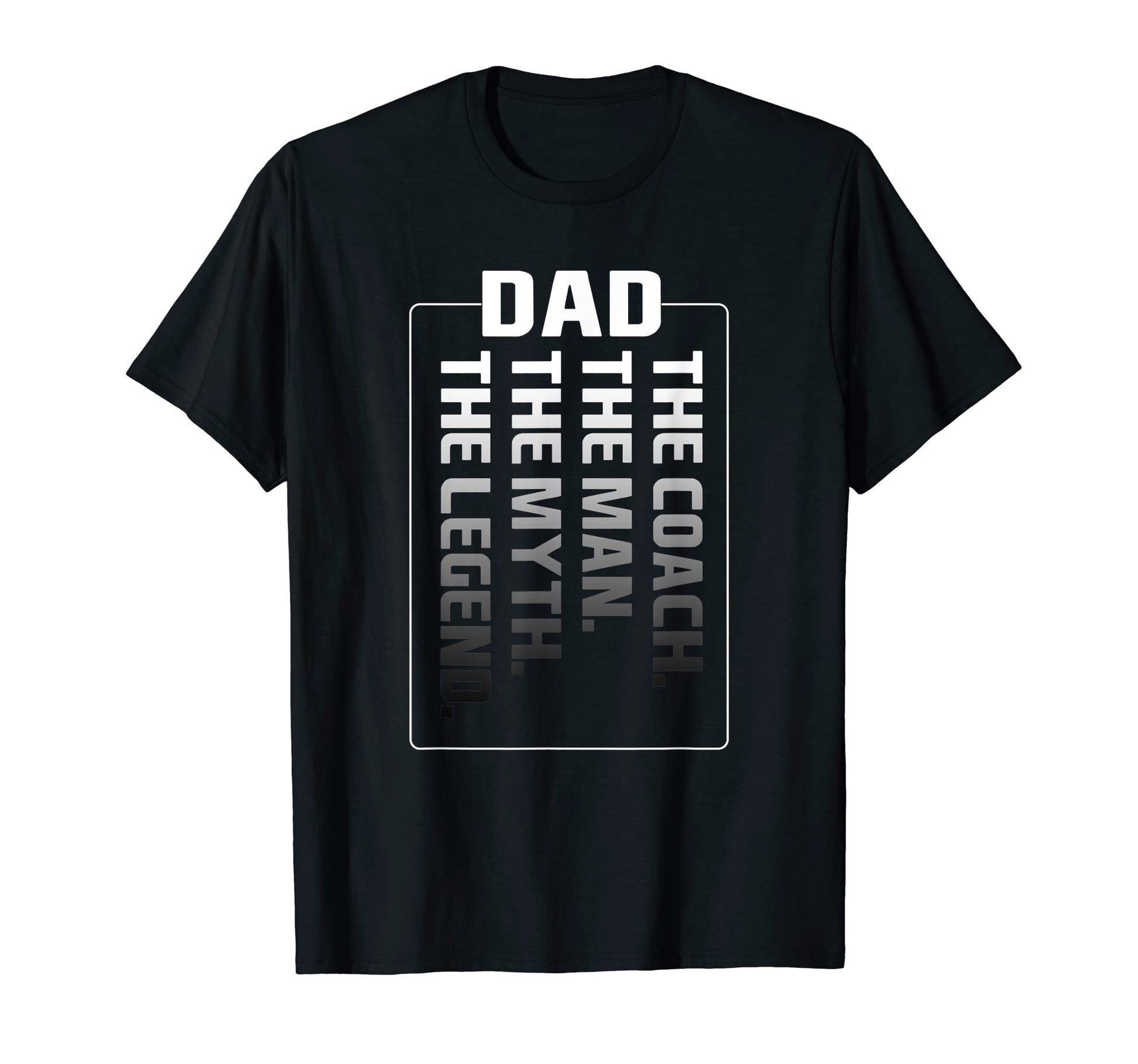 Mens Dad Coach Myth Legend Coach Gifts T-Shirt - Minimalist Print Men Women - T-Shirt, Sweatshirt, Hoodie