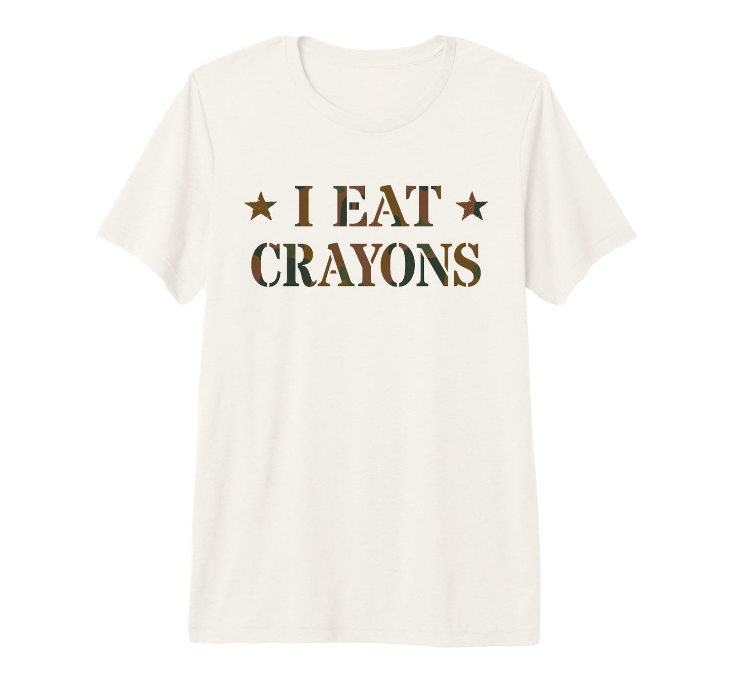 Sarcastic I Eat Crayons Mre Eater T-Shirt - Casual Everyday Wear Unisex - T-Shirt, Sweatshirt, Hoodie