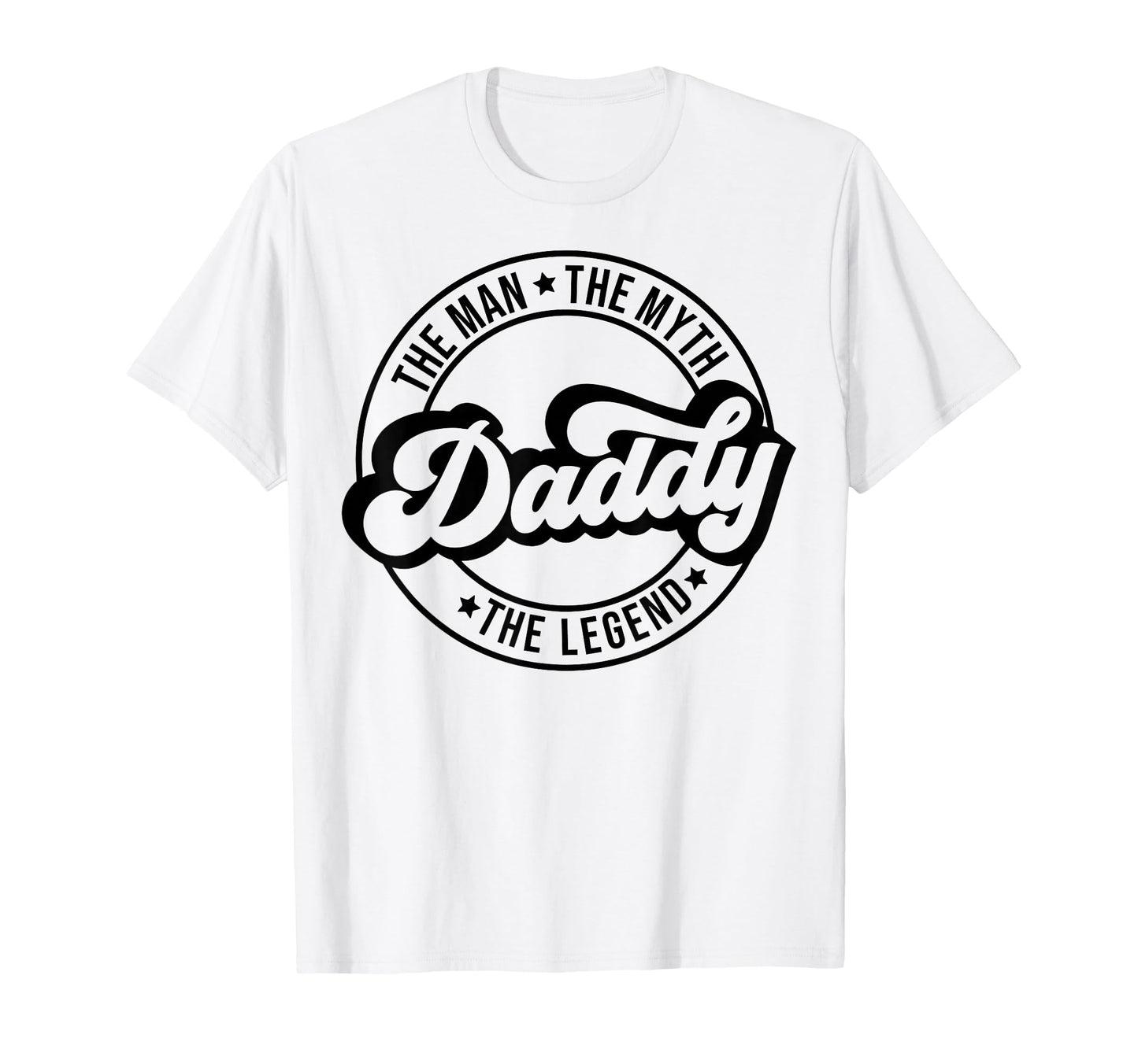 Myth Daddy Legend Father Dad Dada Luv T-Shirt - Trendy Graphic for Adults - T-Shirt, Sweatshirt, Hoodie