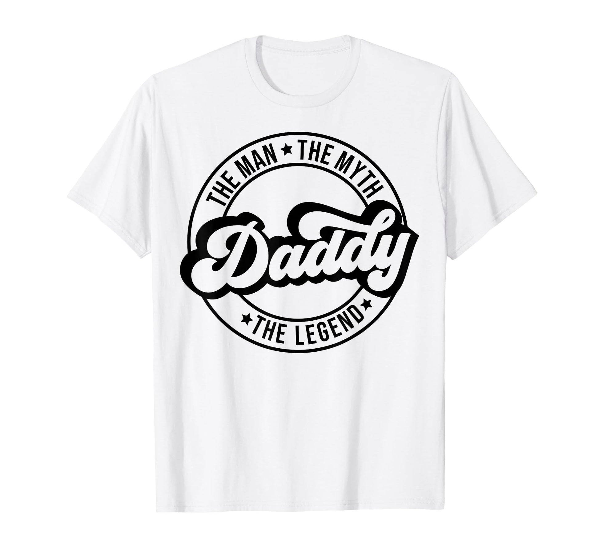 Myth Daddy Legend Father Dad Dada Luv T-Shirt - Trendy Graphic for Adults - T-Shirt, Sweatshirt, Hoodie