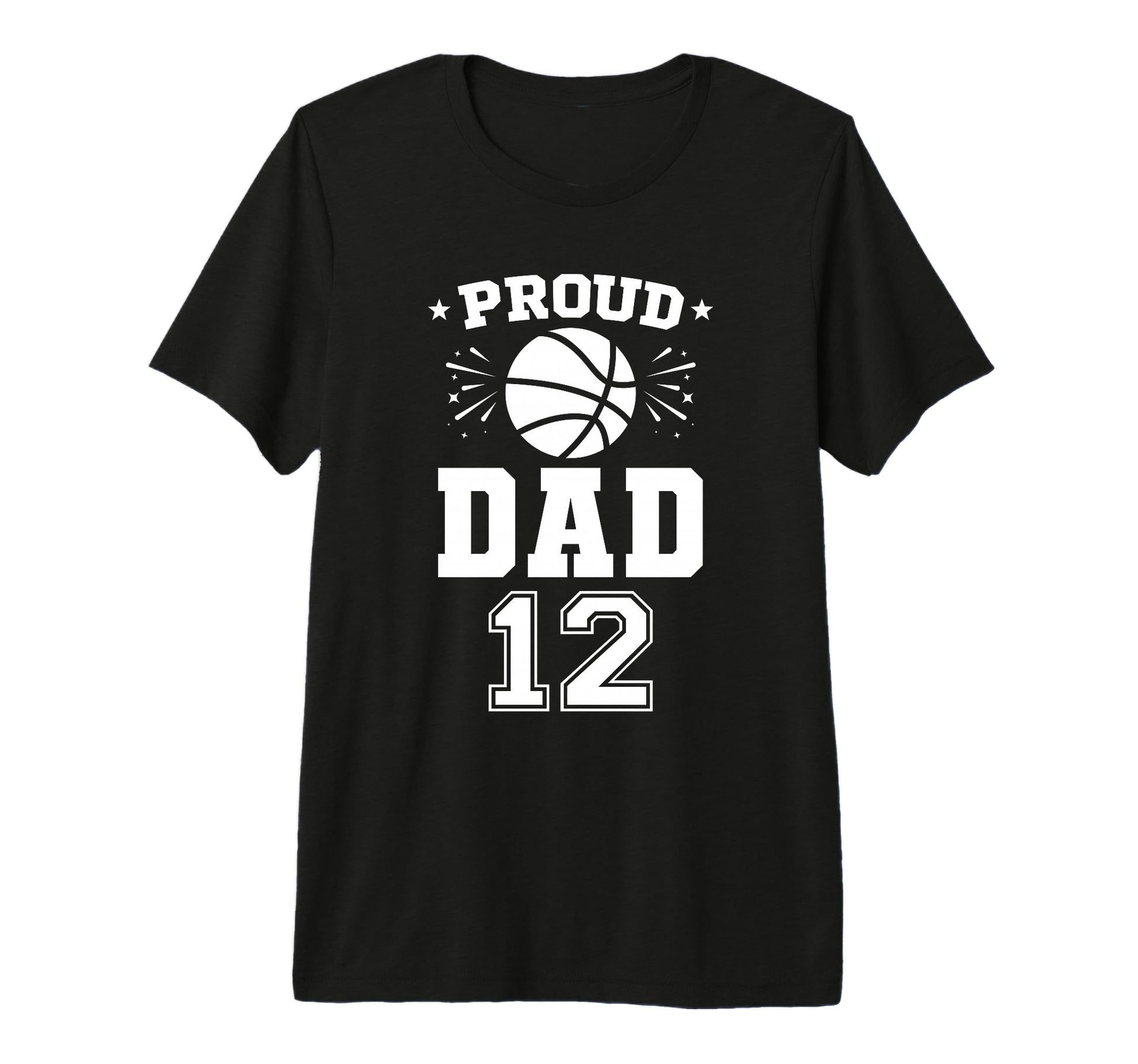 Proud Basketball Dad Number 12 T-Shirt - Novelty Apparel for Adults - T-Shirt, Sweatshirt, Hoodie