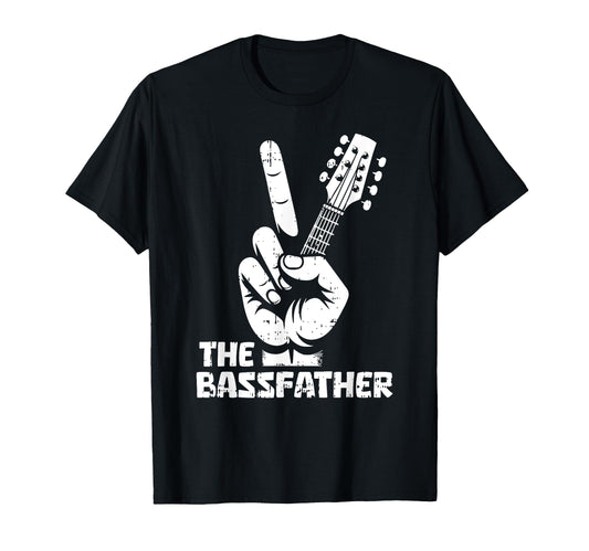 Bass Guitar Dad Fathers Day T-Shirt - Casual Everyday Wear Men Women - T-Shirt, Sweatshirt, Hoodie