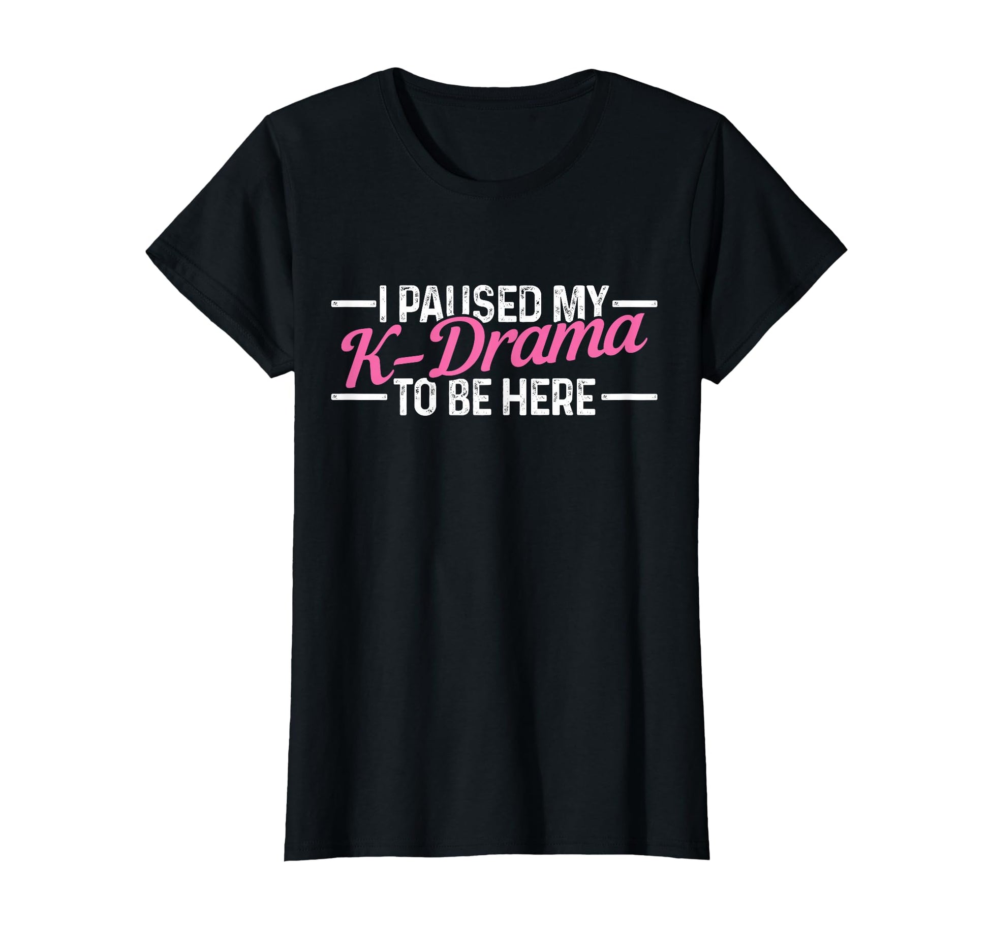 K Drama K Pop I Interrupted My K T-Shirt - Fun Novelty Design for Adults - T-Shirt, Sweatshirt, Hoodie