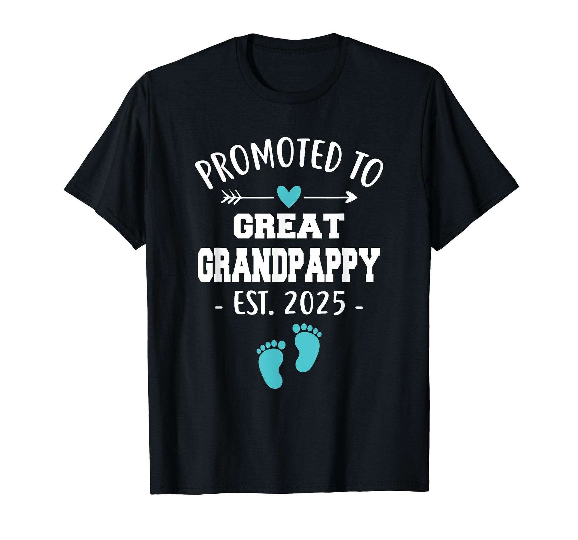 Promoted To Great Grandpappy Est T-Shirt - Fun Novelty Design Men Women - T-Shirt, Sweatshirt, Hoodie