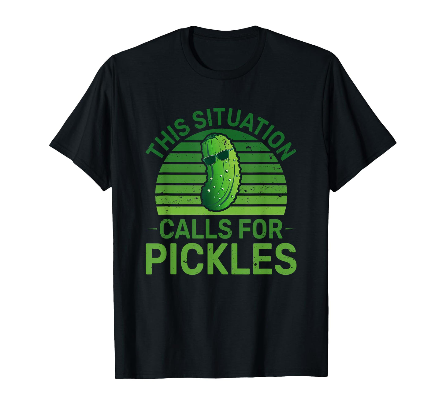 Funny Pickle This Situation Calls T-Shirt - Unique Graphic for Adults - T-Shirt, Sweatshirt, Hoodie