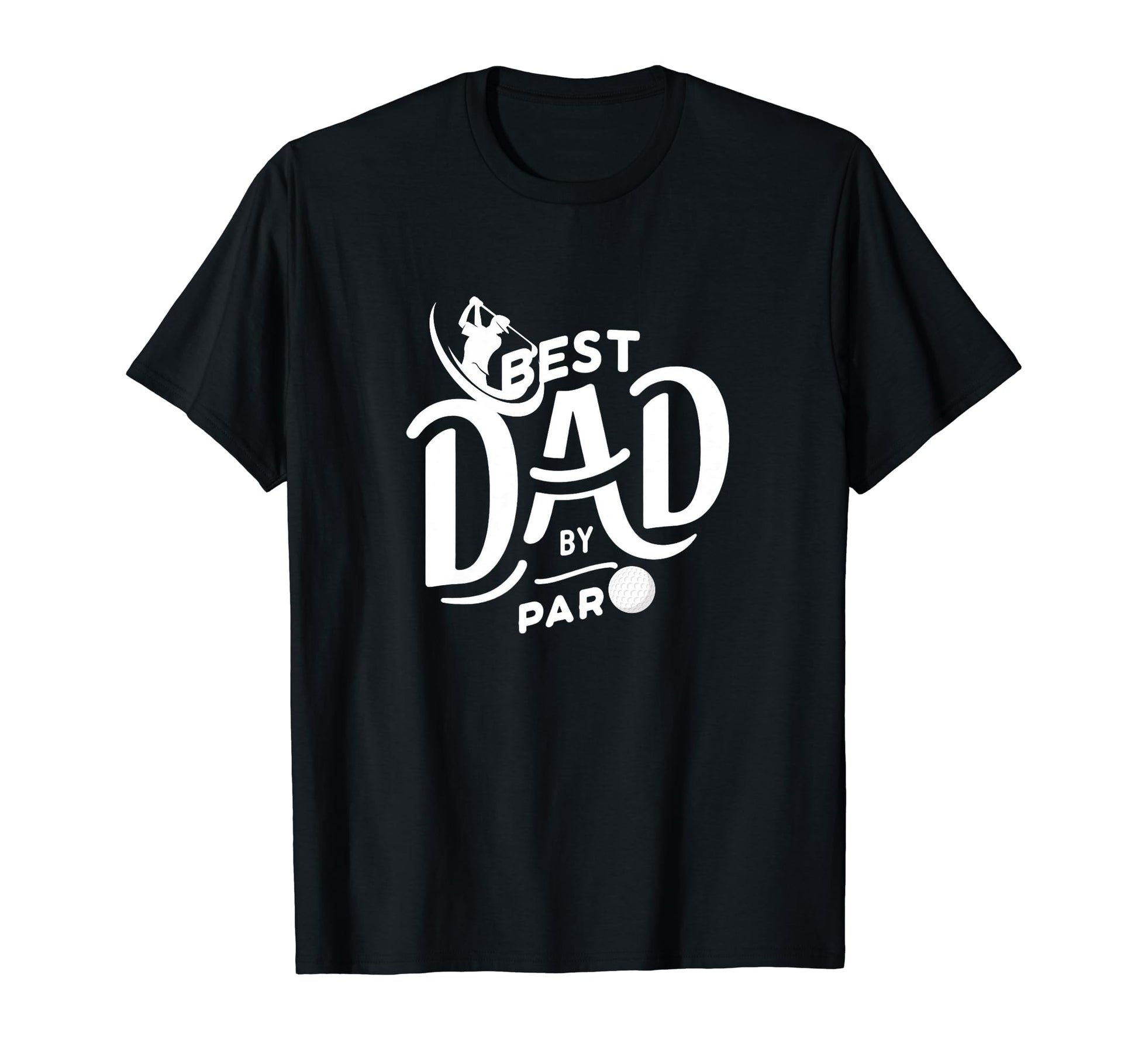 Best Dad Par Golf T-Shirt - Aesthetic Graphic Men Women - T-Shirt, Sweatshirt, Hoodie