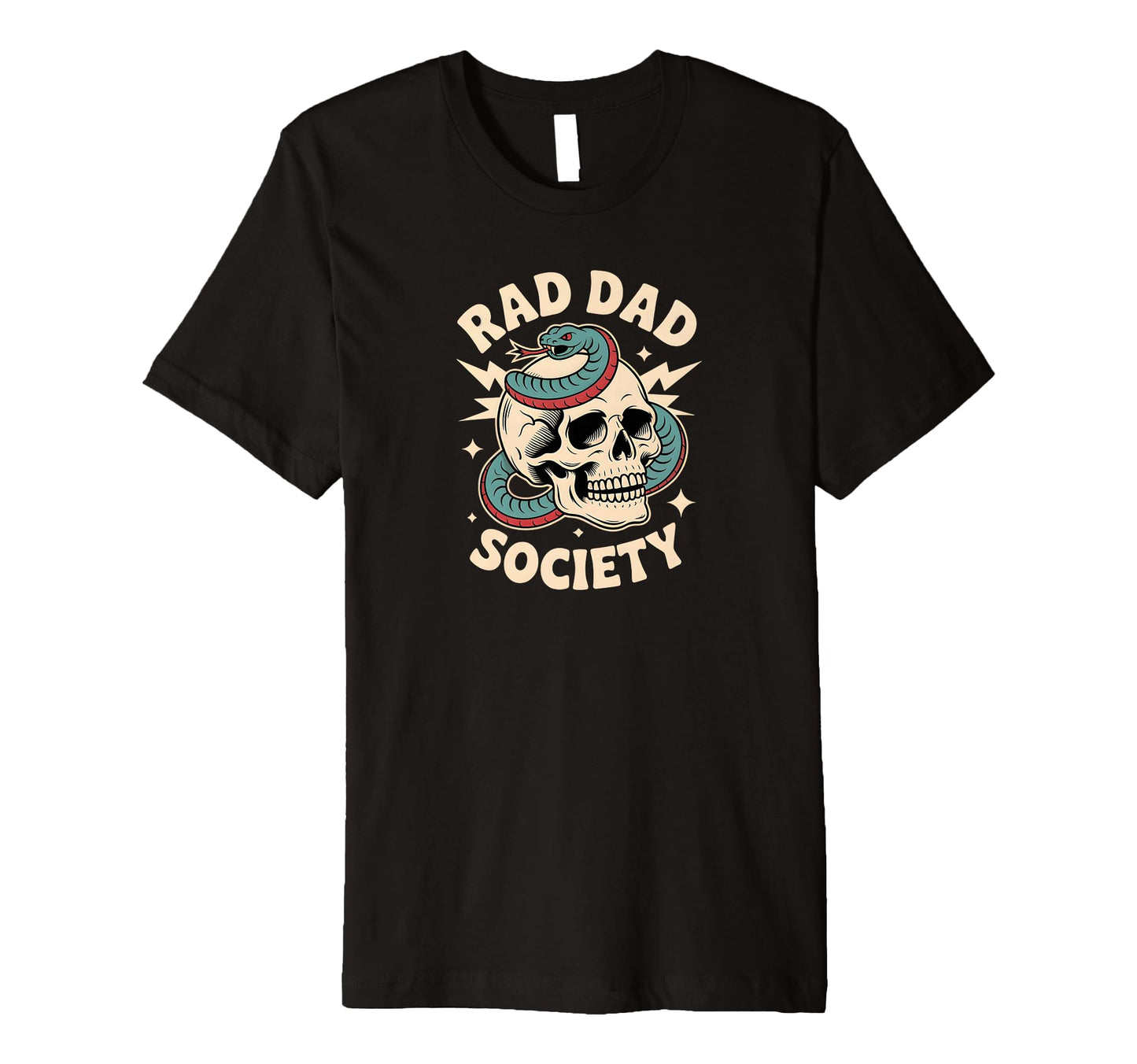 Rad Dad Society Skull Snake Art Edgy T-Shirt - Streetwear Style Unisex - T-Shirt, Sweatshirt, Hoodie