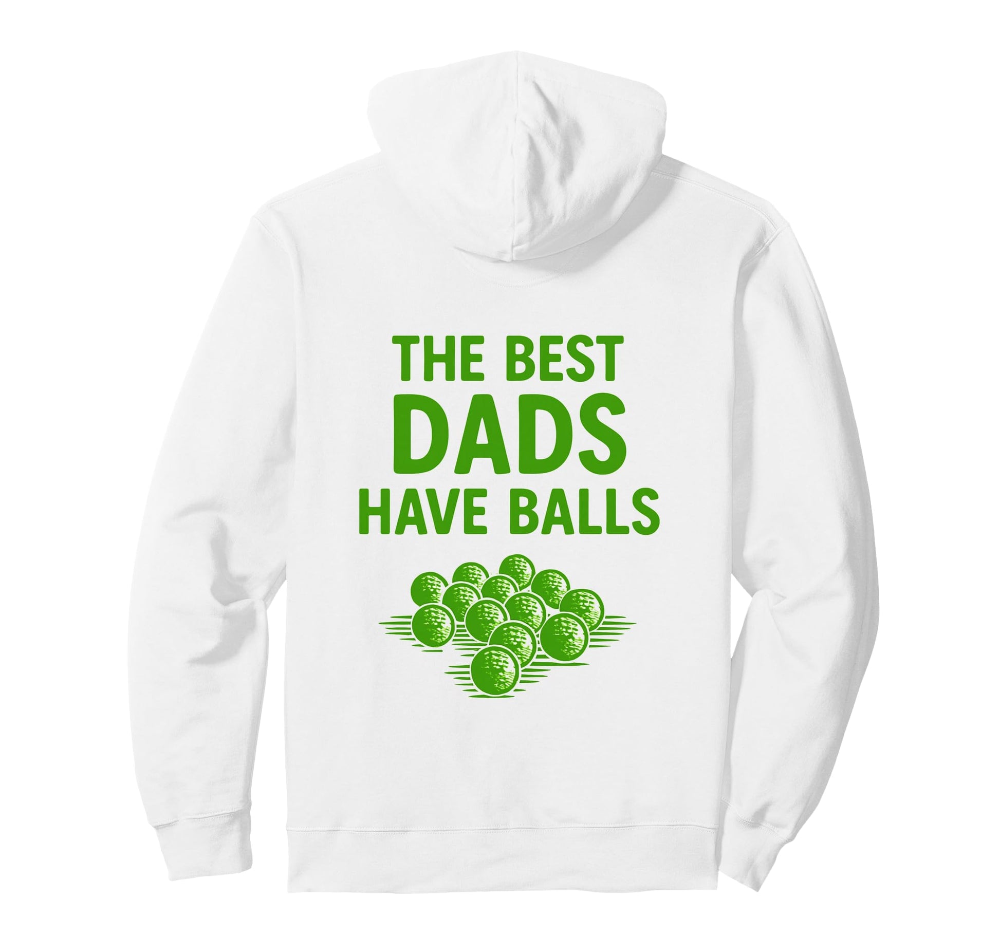 Funny Golf Best Dads Have Balls Dad Hoodie - Unique Graphic for Adults - T-Shirt, Sweatshirt, Hoodie