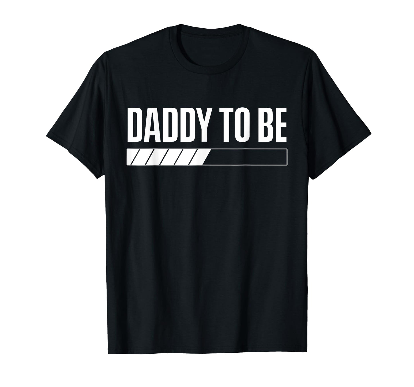 Daddy To Be Promoted Father Dad T-Shirt - Casual Everyday Wear Men Women - T-Shirt, Sweatshirt, Hoodie