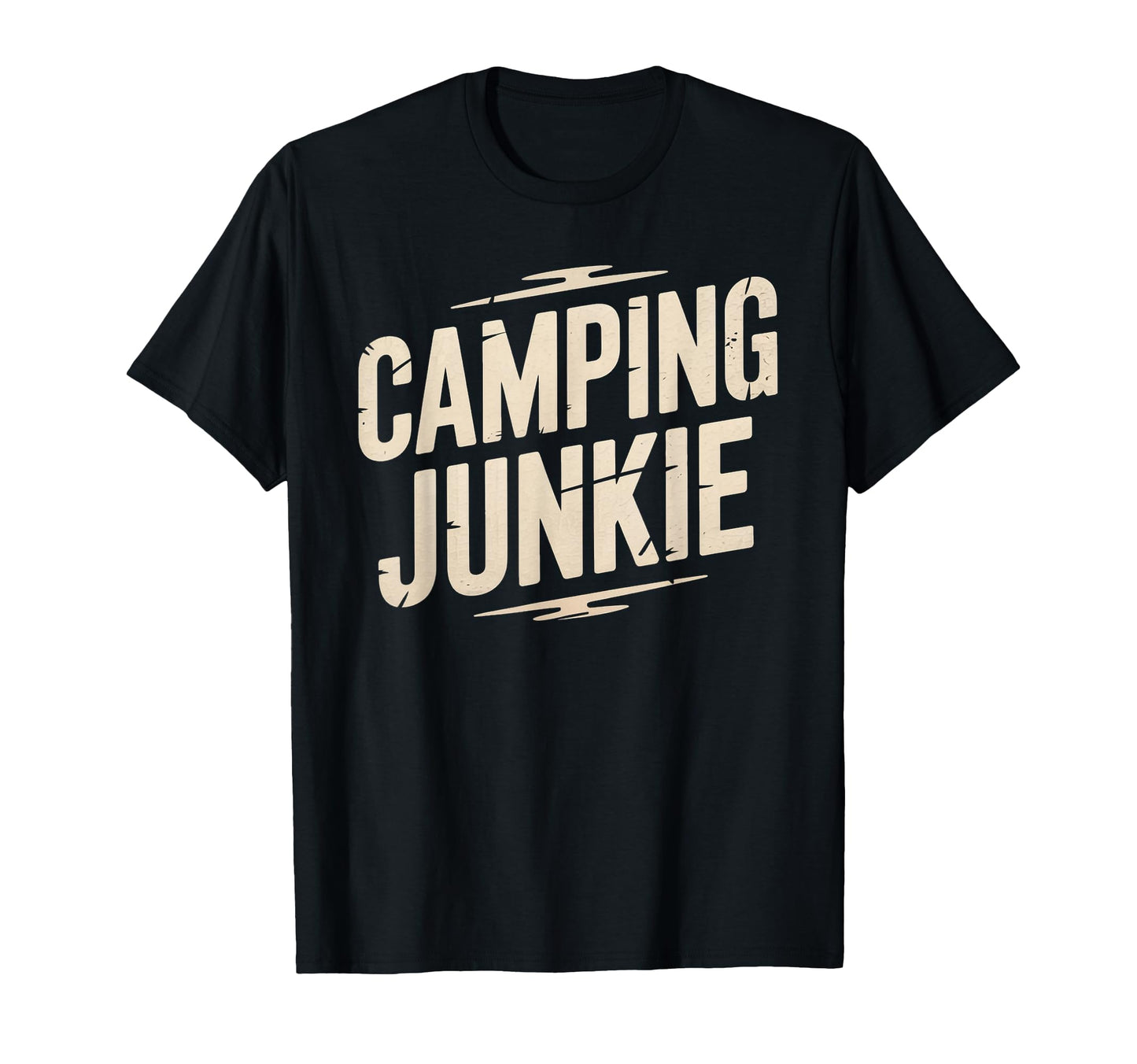 Funny Camping Junkie Outdoor Adventure T-Shirt - Graphic Print Unisex - T-Shirt, Sweatshirt, Hoodie