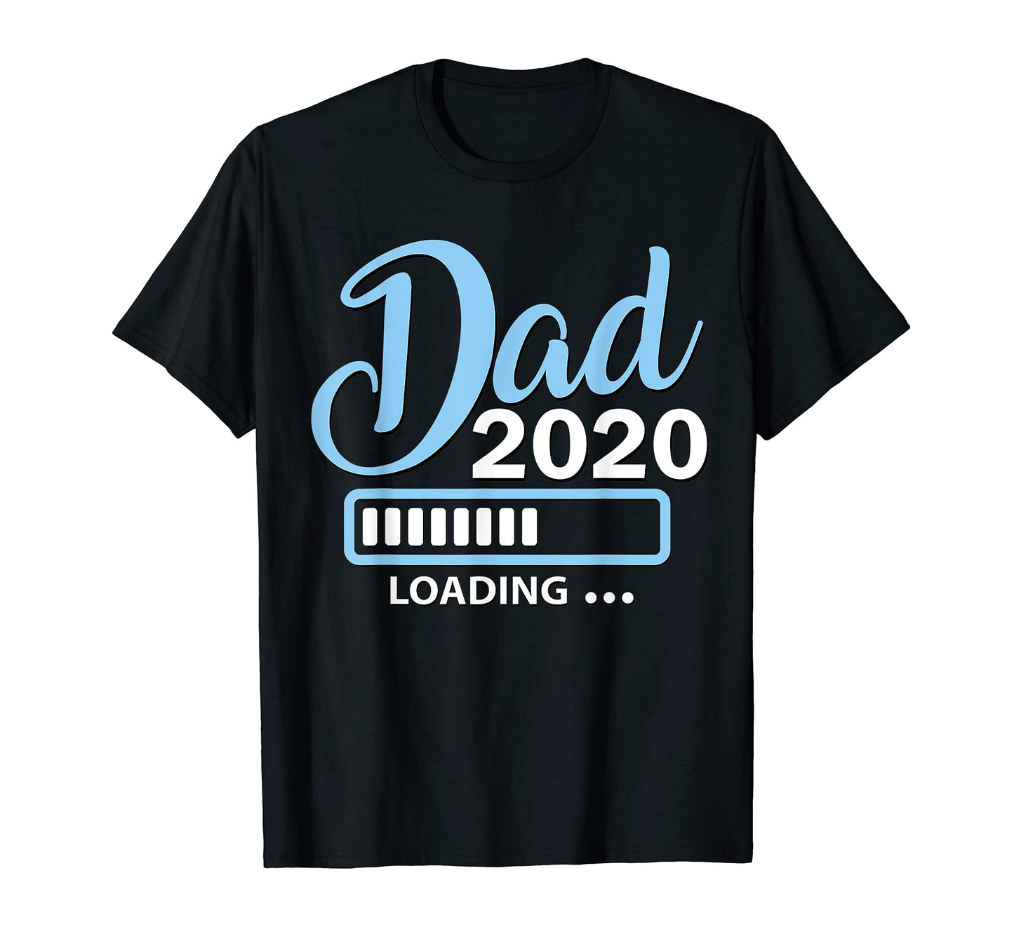 Mens Dad Est 2020 Loading Future New T-Shirt - Aesthetic Graphic Unisex - T-Shirt, Sweatshirt, Hoodie
