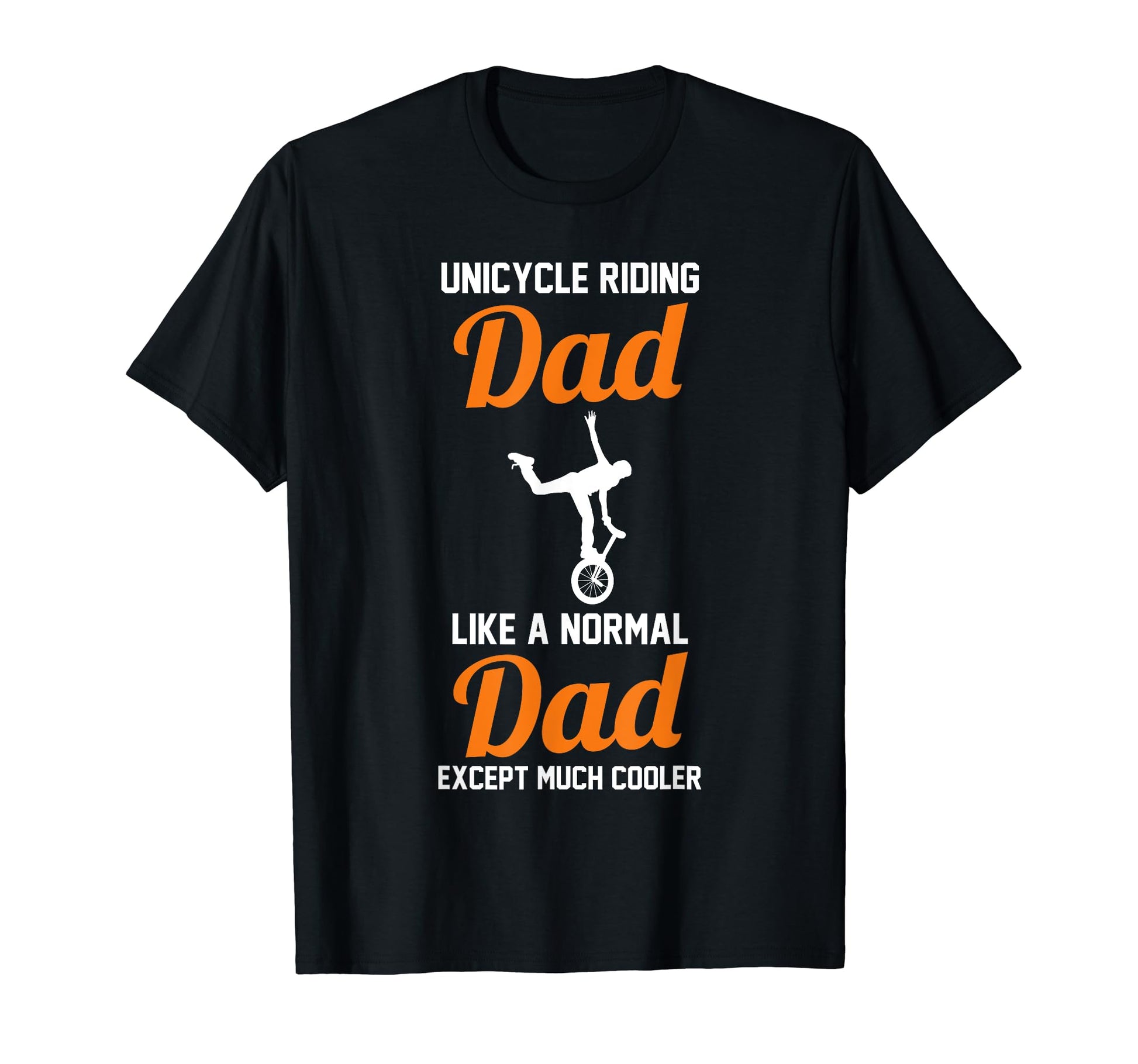 Bicycle Dad Biking Unicycle Father T-Shirt - Aesthetic Graphic Men Women - T-Shirt, Sweatshirt, Hoodie