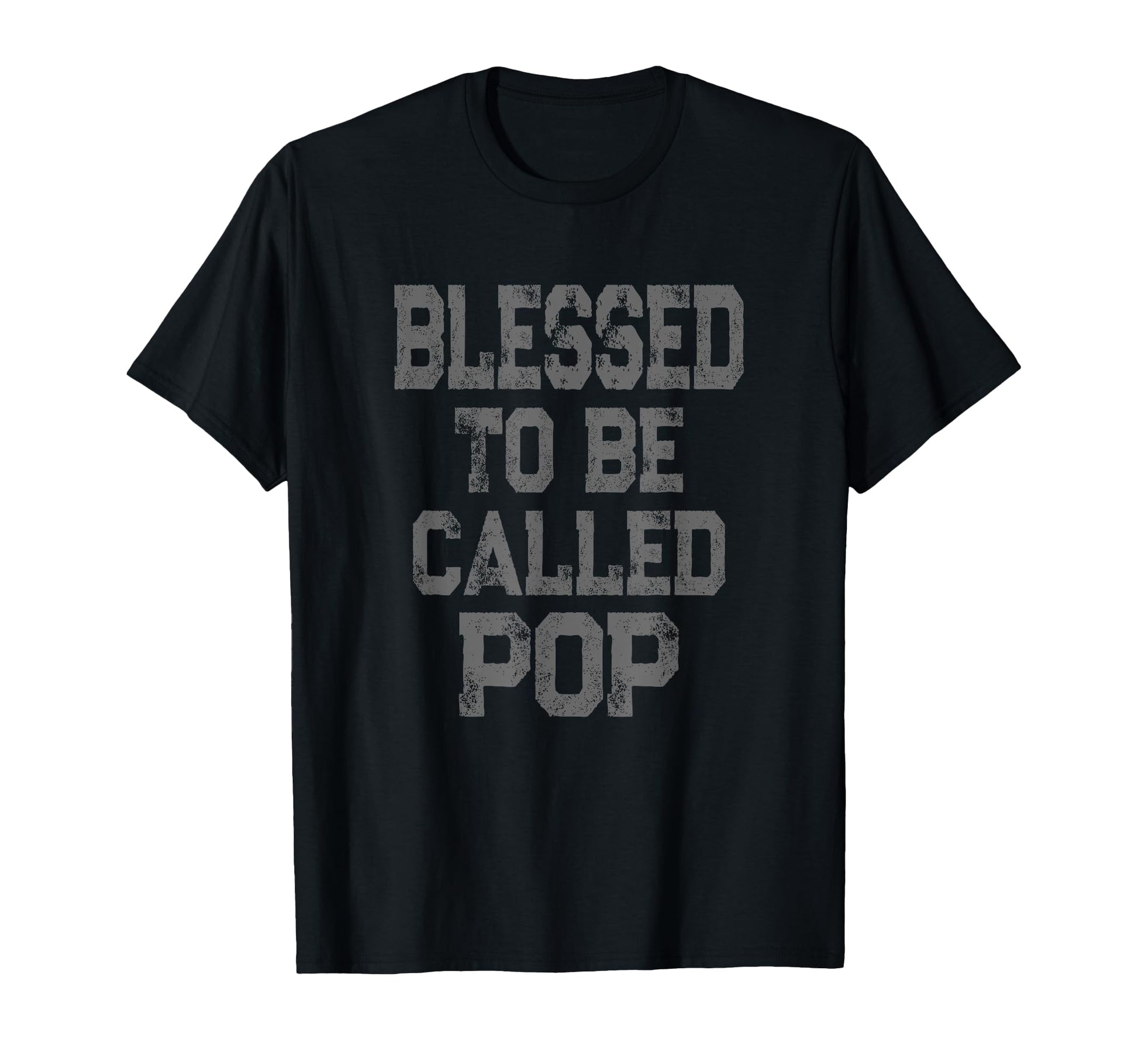Blessed To Be Called Pop Grandpa T-Shirt - Trendy Graphic for Adults - T-Shirt, Sweatshirt, Hoodie