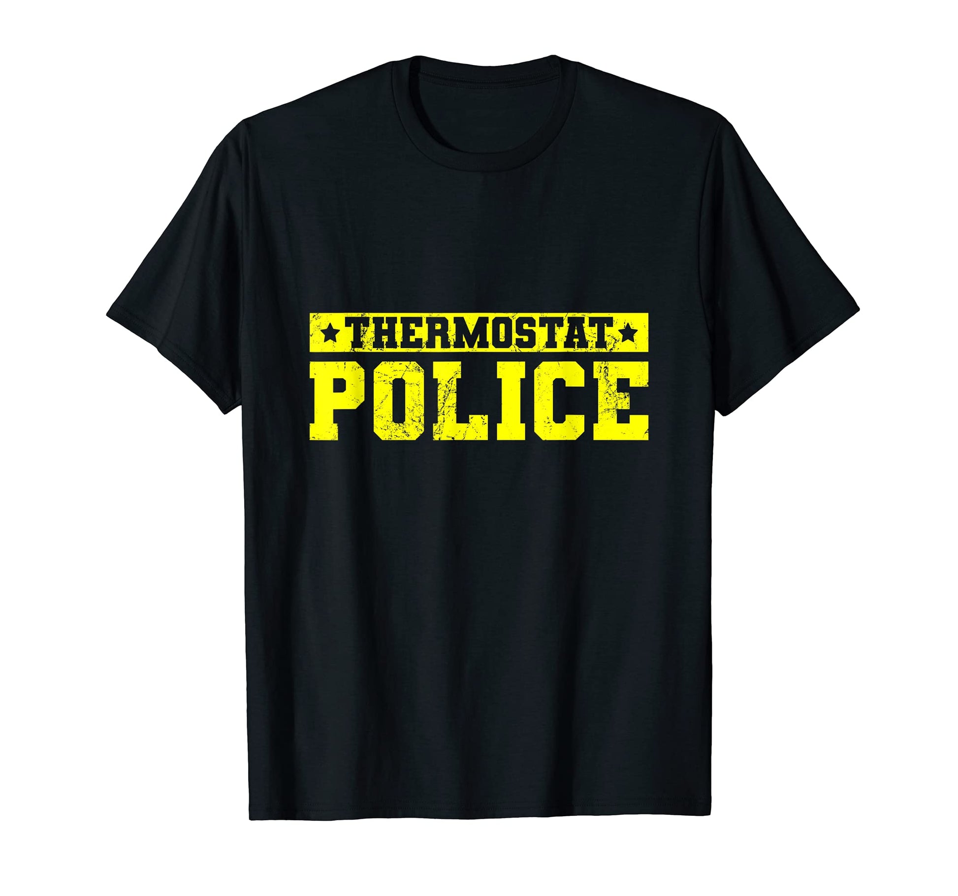 Thermostat Police Funny Fathers Day T-Shirt - Custom Art Print for Adults - T-Shirt, Sweatshirt, Hoodie