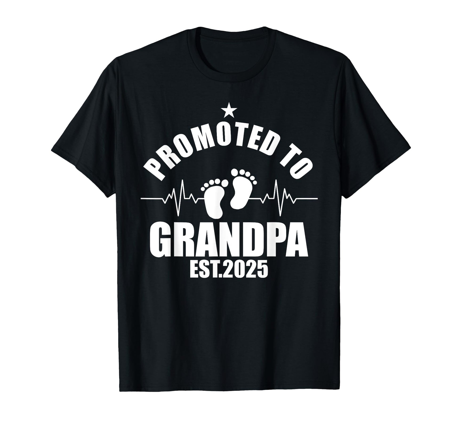 First Time Grandfather 2025 T-Shirt - Casual Everyday Wear Men Women - T-Shirt, Sweatshirt, Hoodie